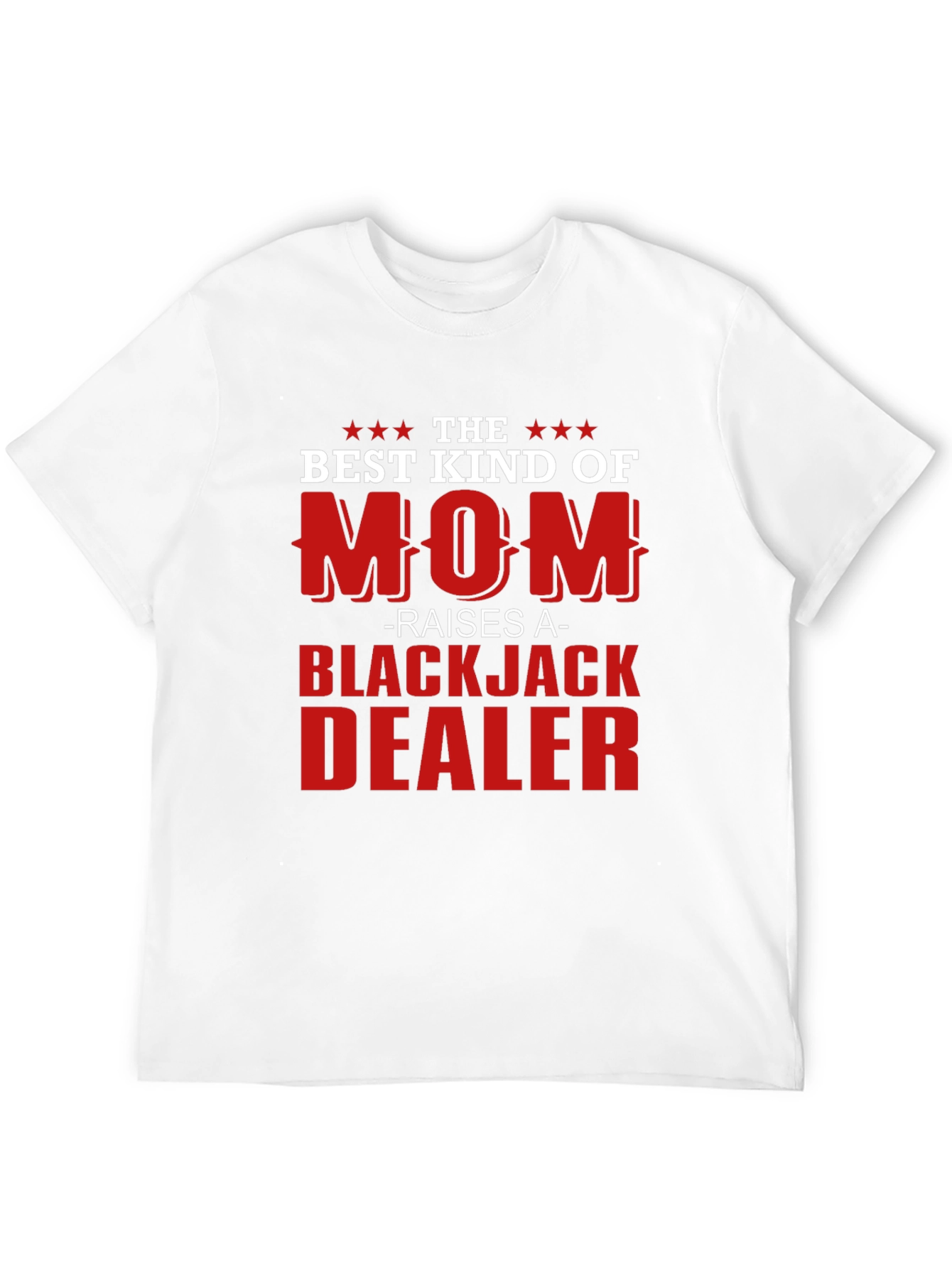 Best Kind of Mom Blackjack Dealer Graphic Tee