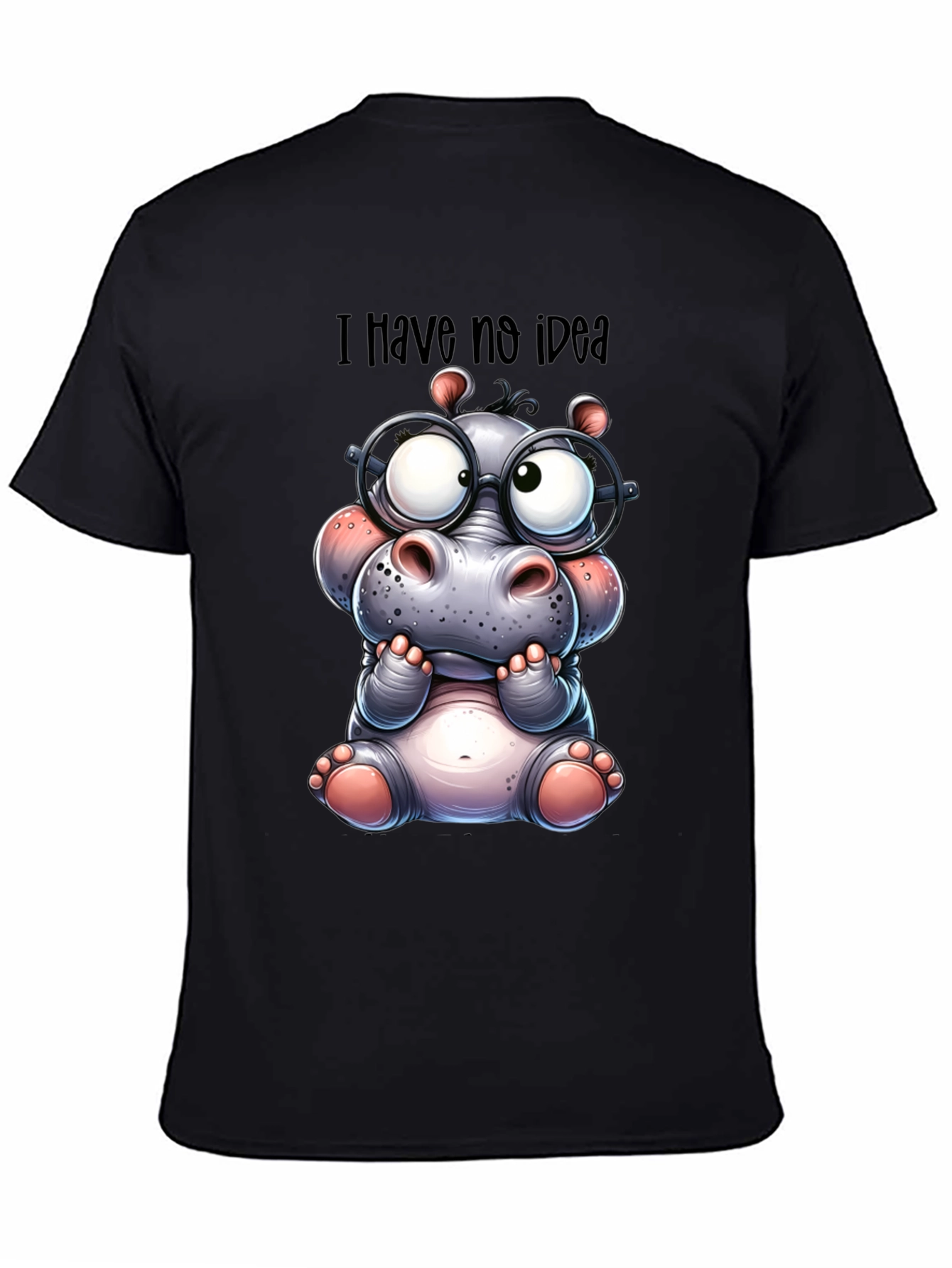 I Have No Idea Hippo T-Shirt
