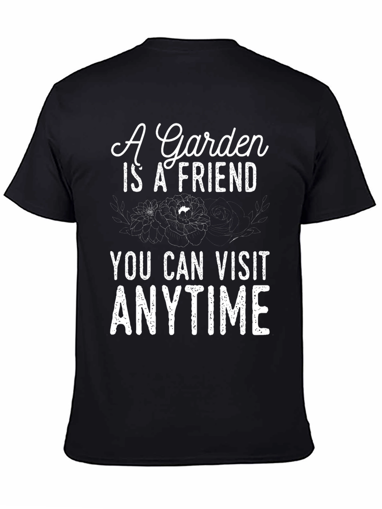 Garden Friend T-Shirt - Visit Anytime Black Tee