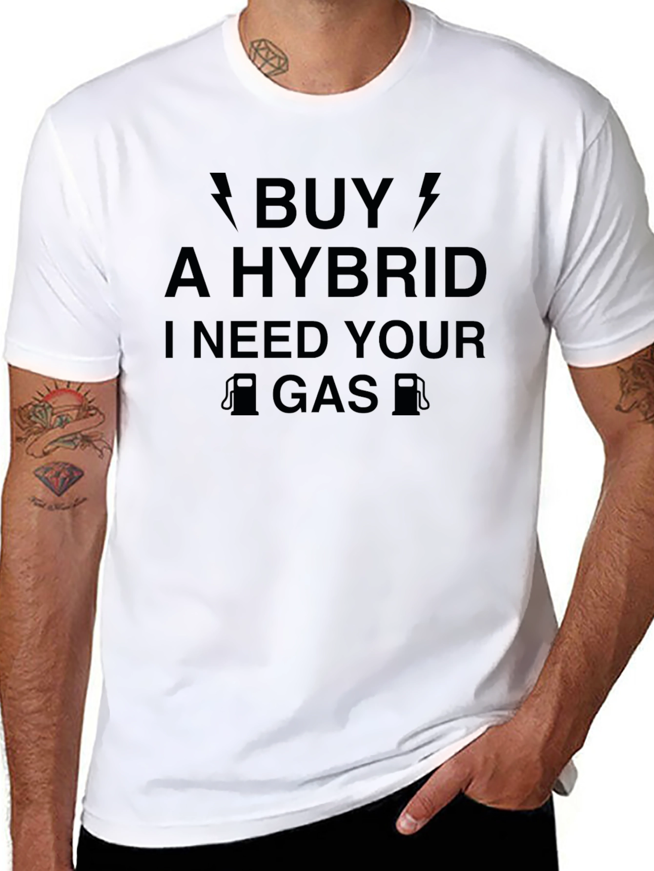 Buy a Hybrid T-Shirt - I Need Your Gas