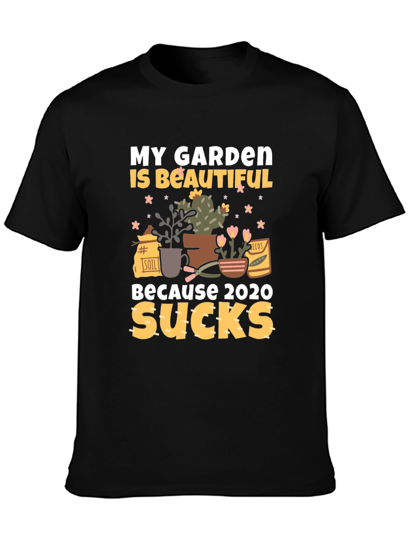 My Garden Is Beautiful T-Shirt