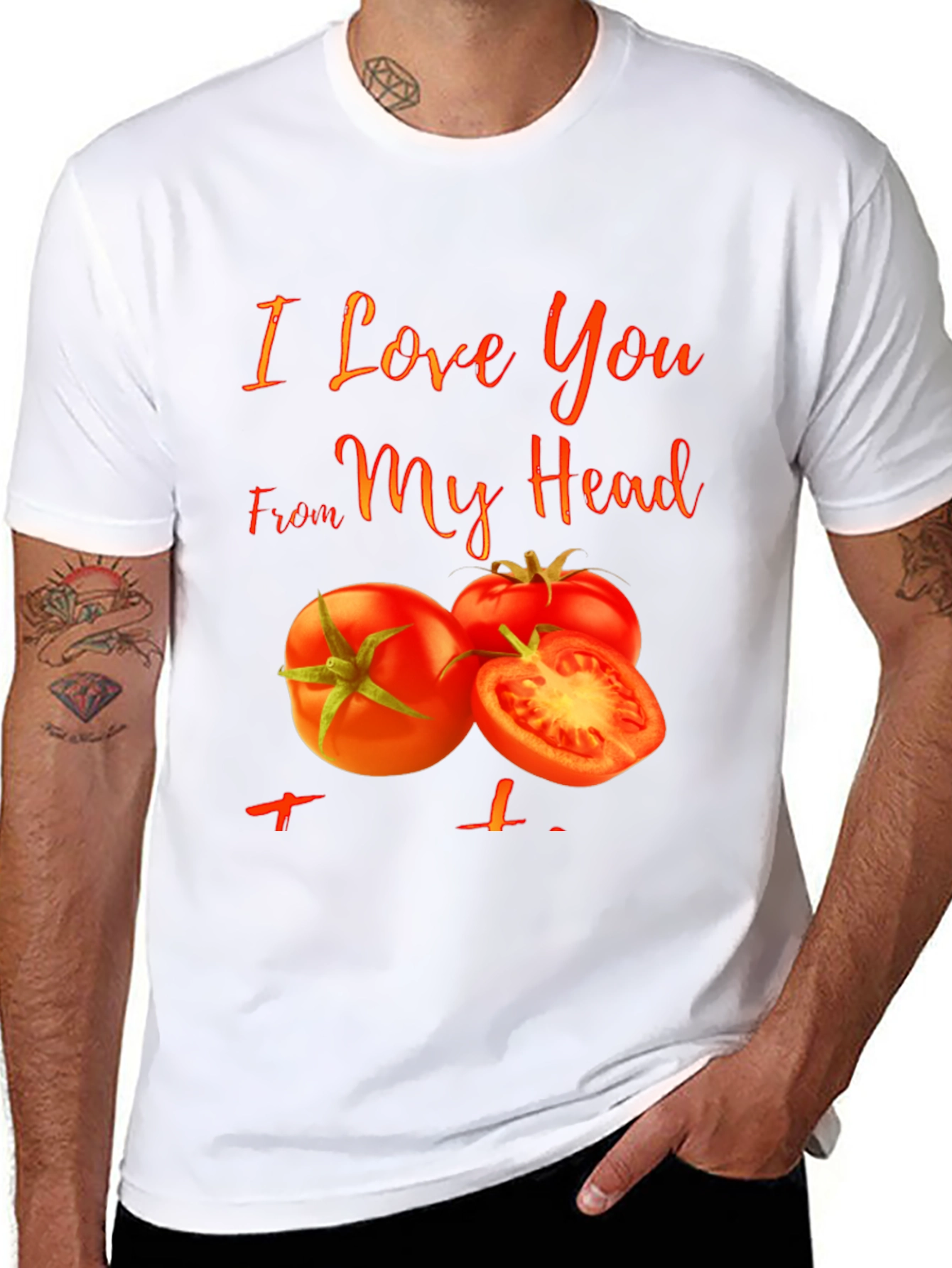 I Love You From My Head Tomato T-Shirt