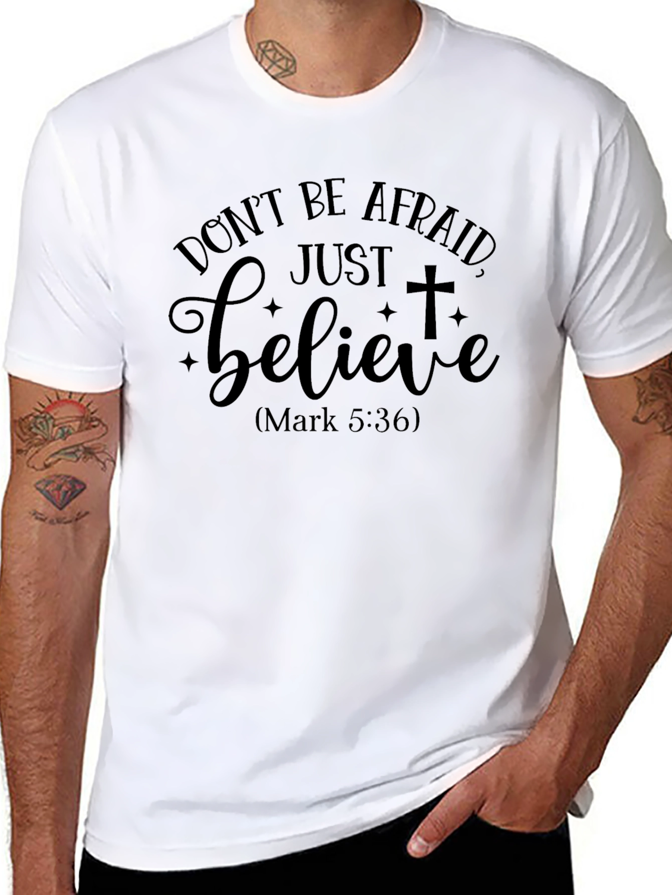 Dont Be Afraid Believe Graphic T-Shirt