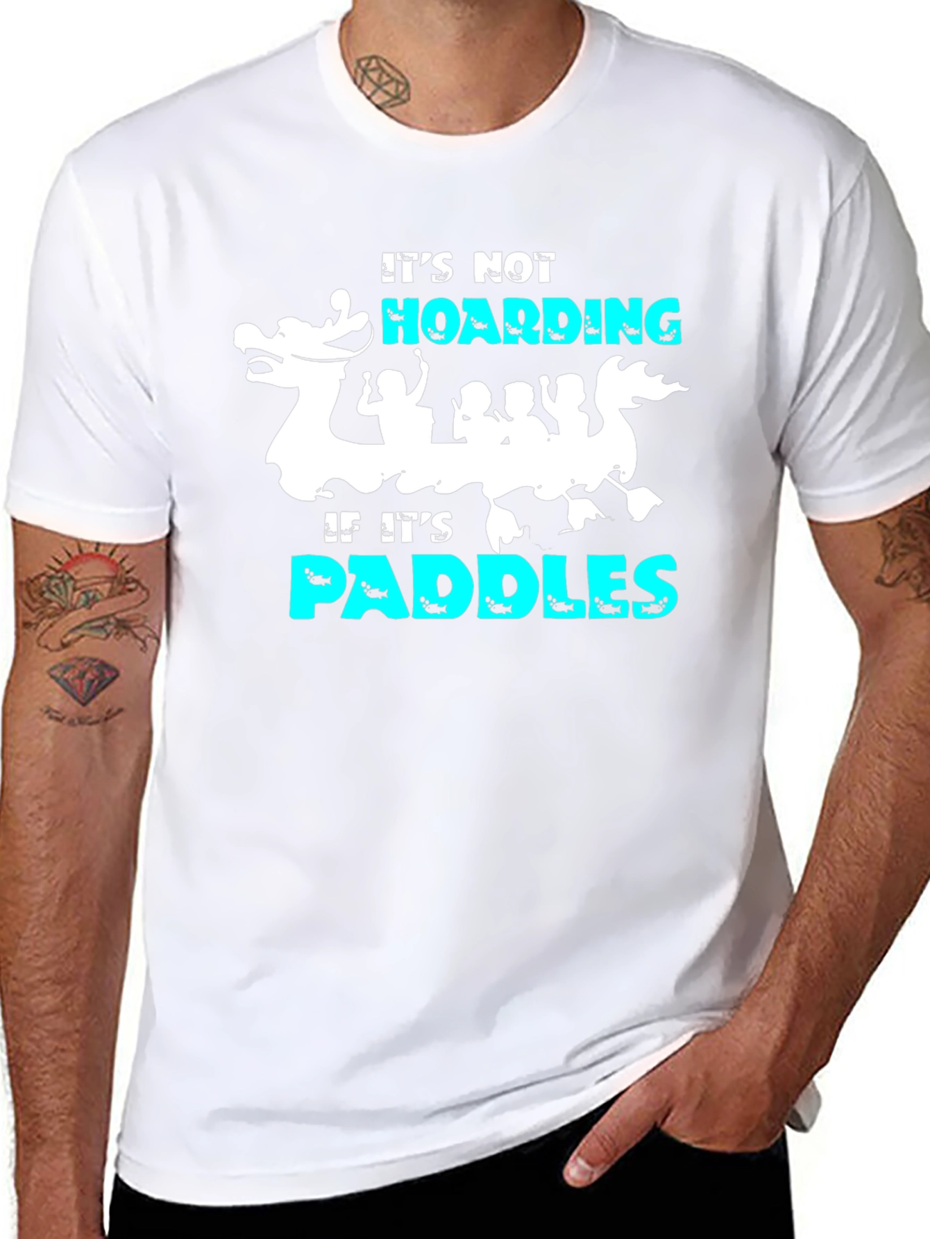 Its Not Hoarding If Its Paddles T-Shirt