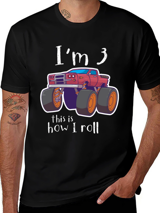 Im 3 This is How I Roll Monster Truck Birthday T-Shirt