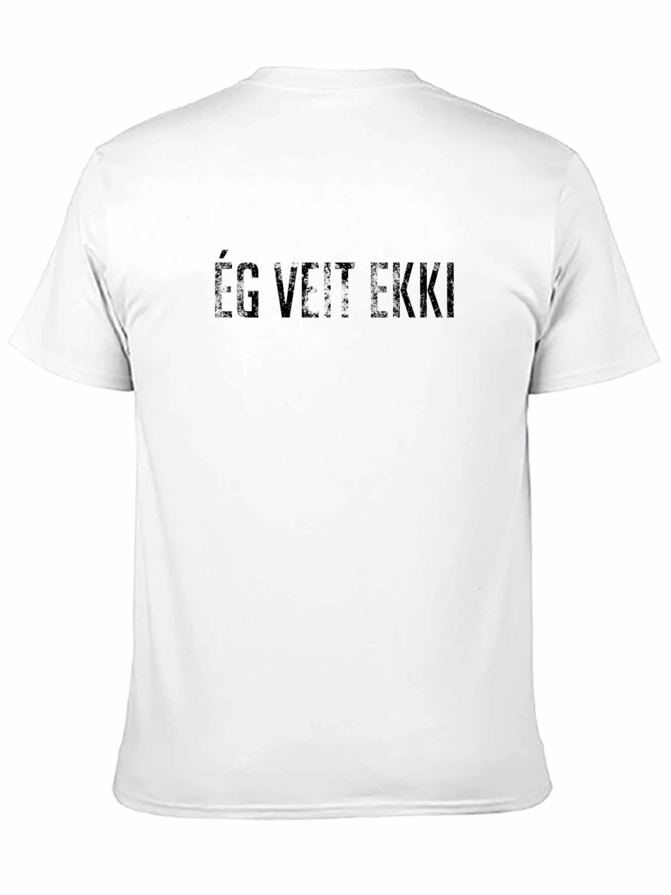 Ég Veit Ekki Black T-Shirt Casual Wear