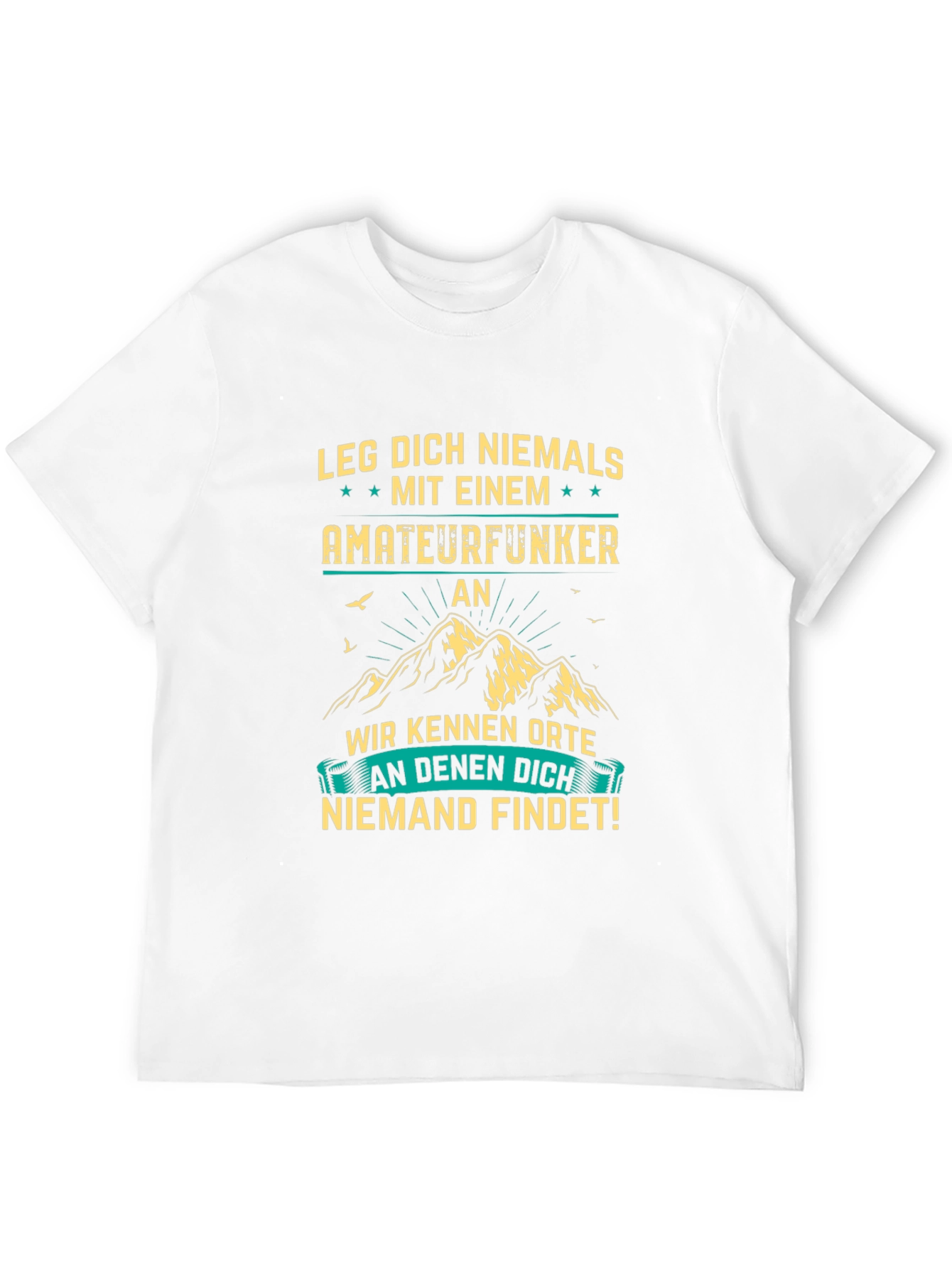 Amateurfunker T-Shirt: Never Mess With Me!
