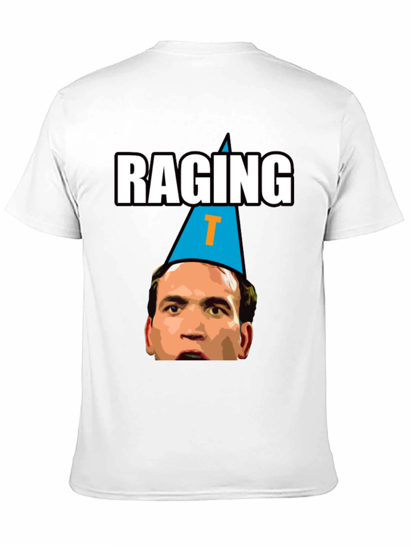 Raging T Funny Graphic Tee