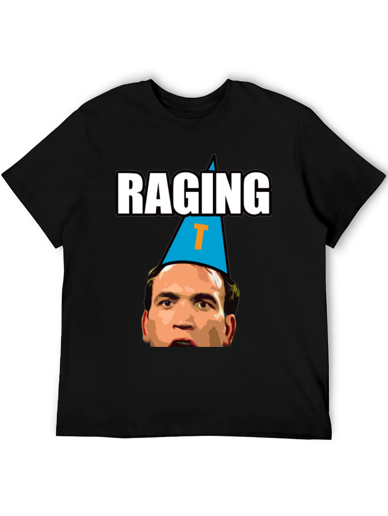 Raging T Funny Graphic Tee