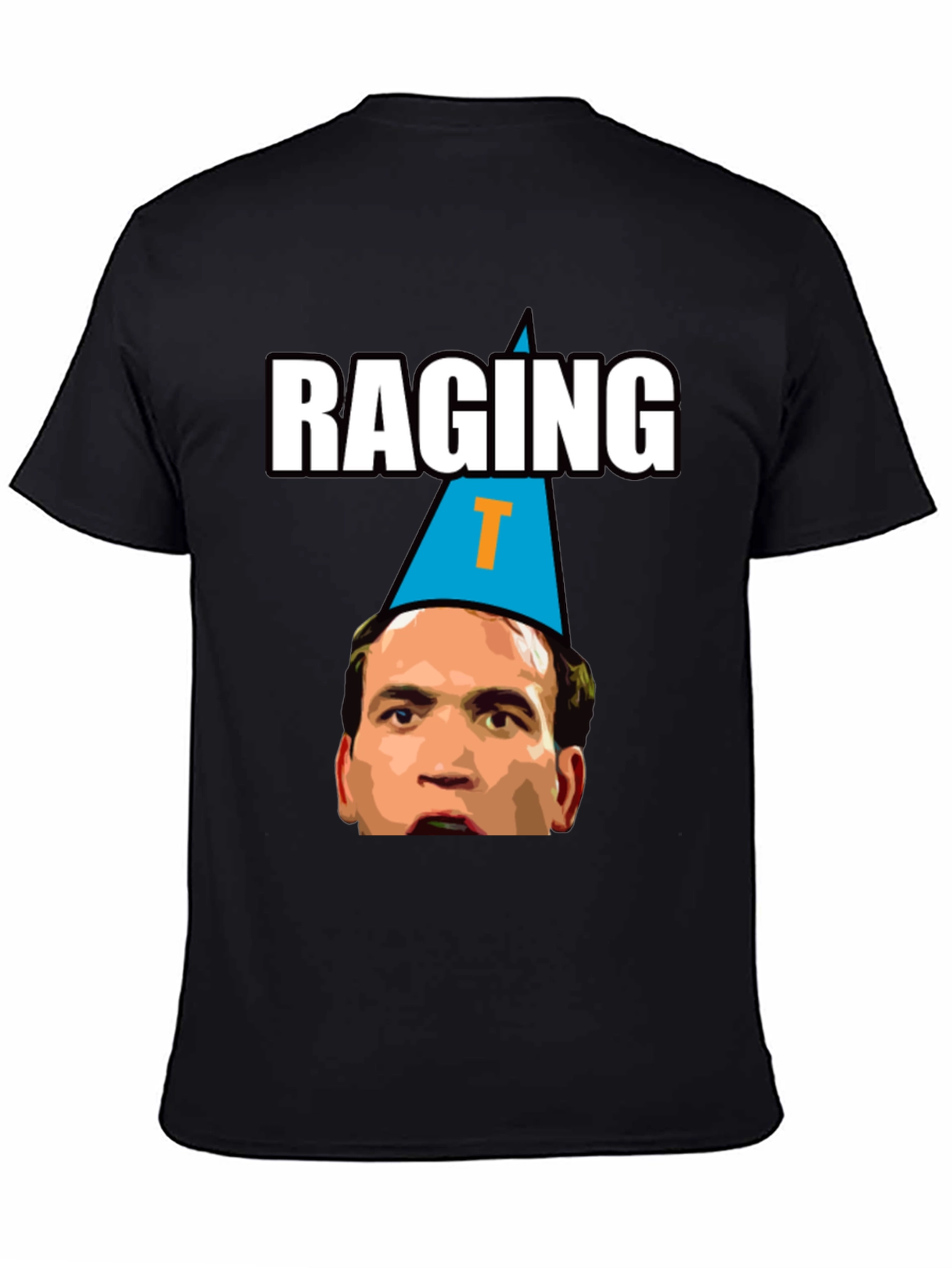 Raging T Funny Graphic Tee