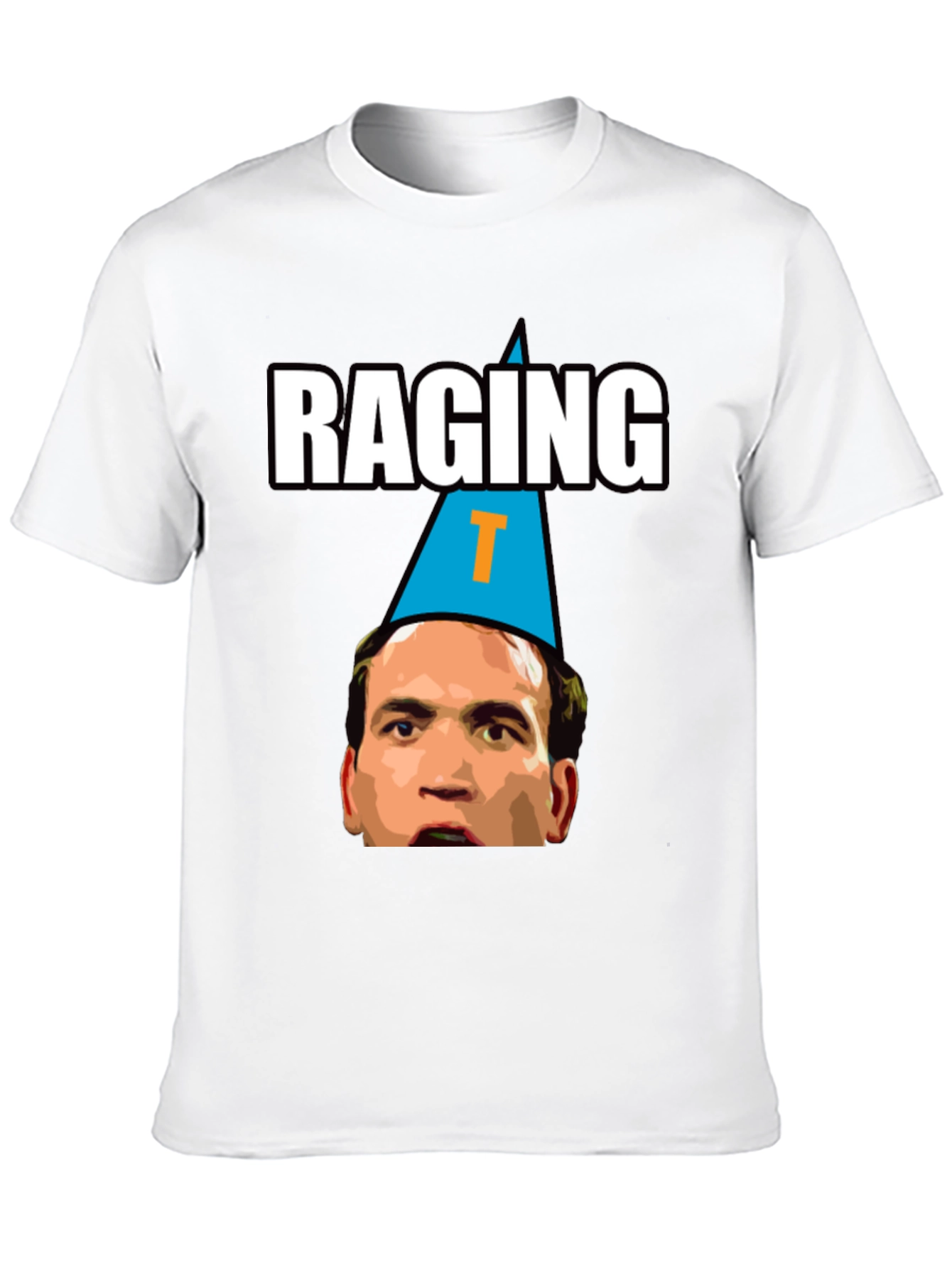 Raging T Funny Graphic Tee