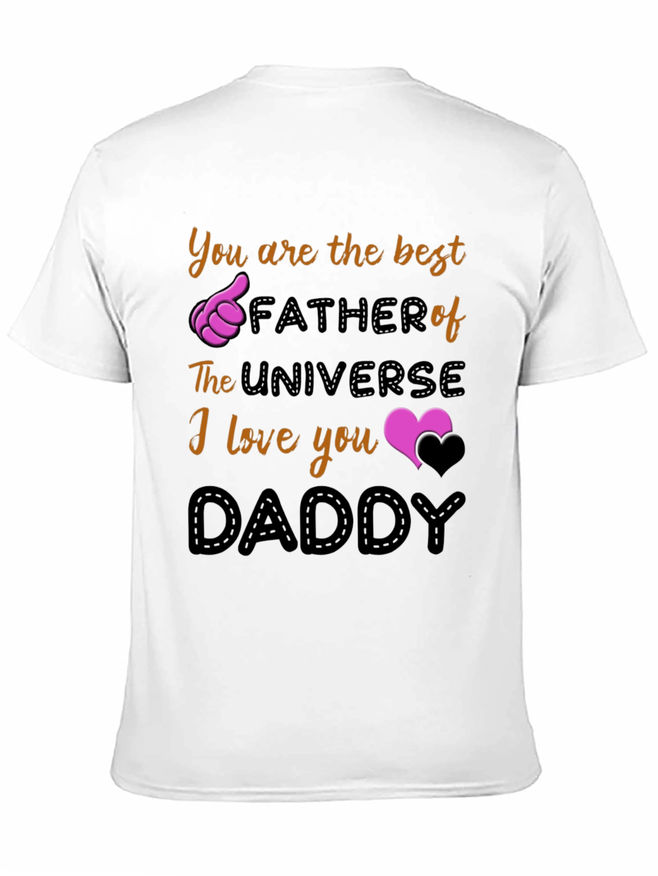 Best Dad Ever T-Shirt - Universe Fathers Day Gift