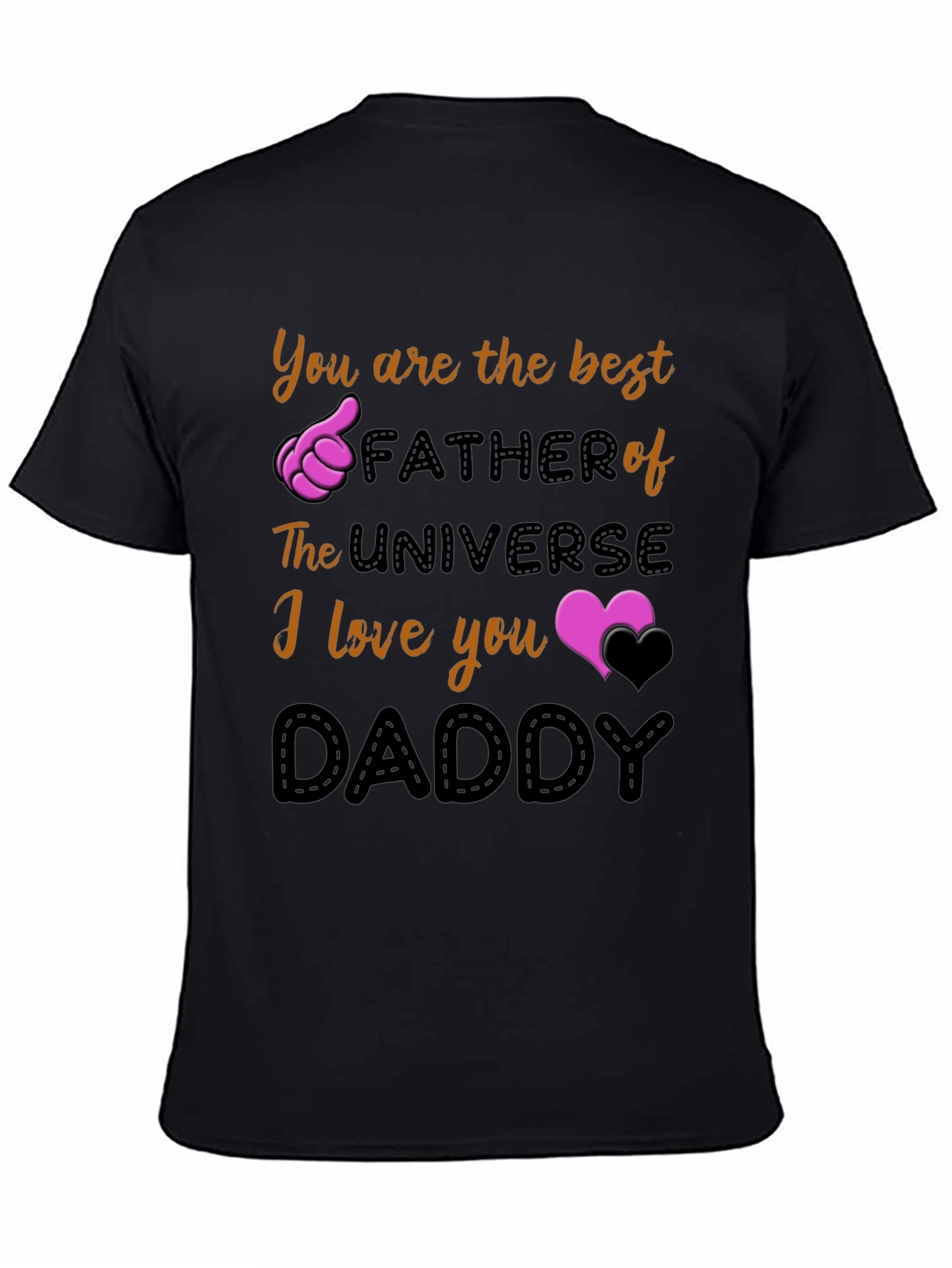 Best Dad Ever T-Shirt - Universe Fathers Day Gift