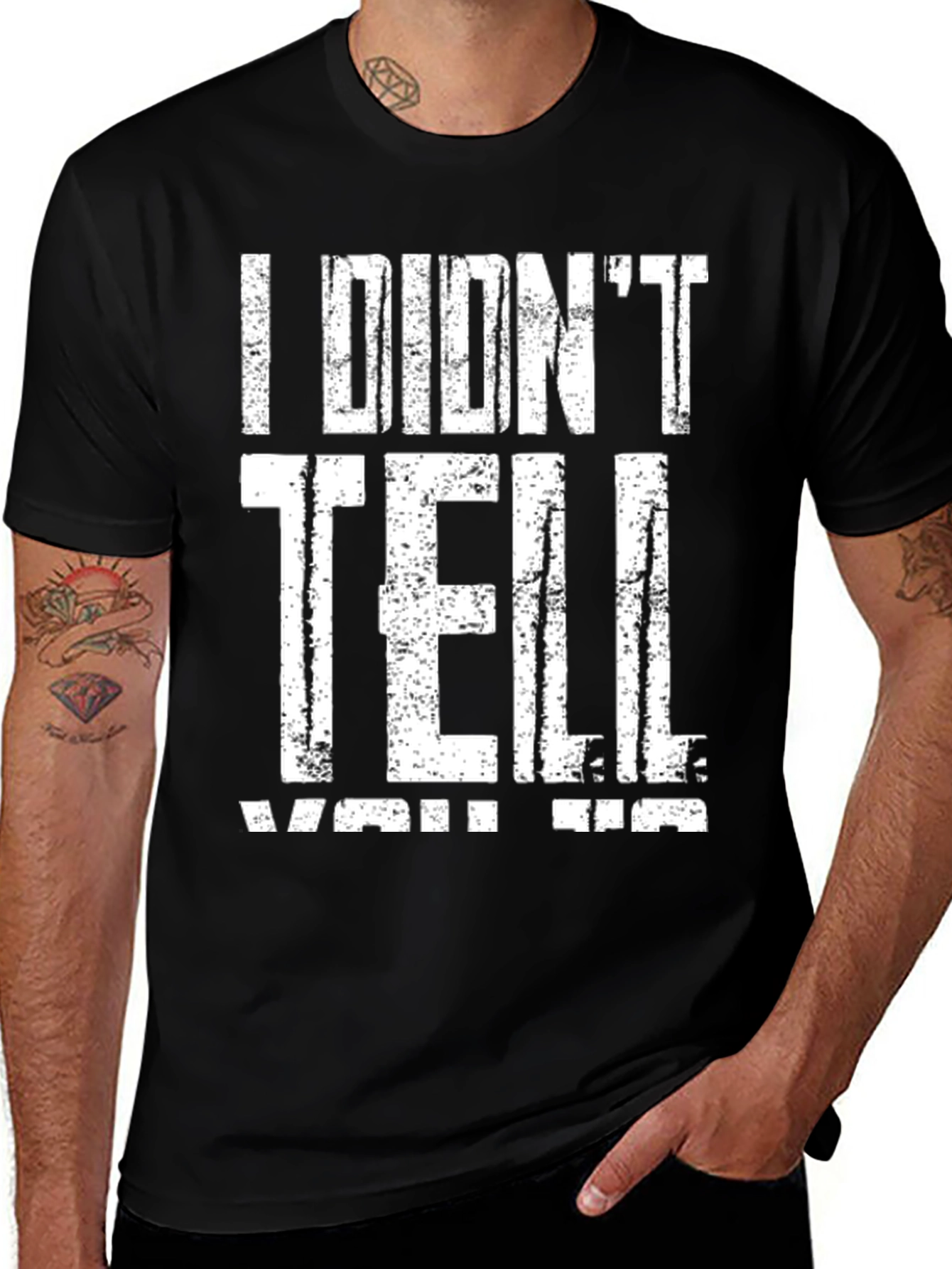 I Didnt Tell You Tee - Graphic Print T-Shirt