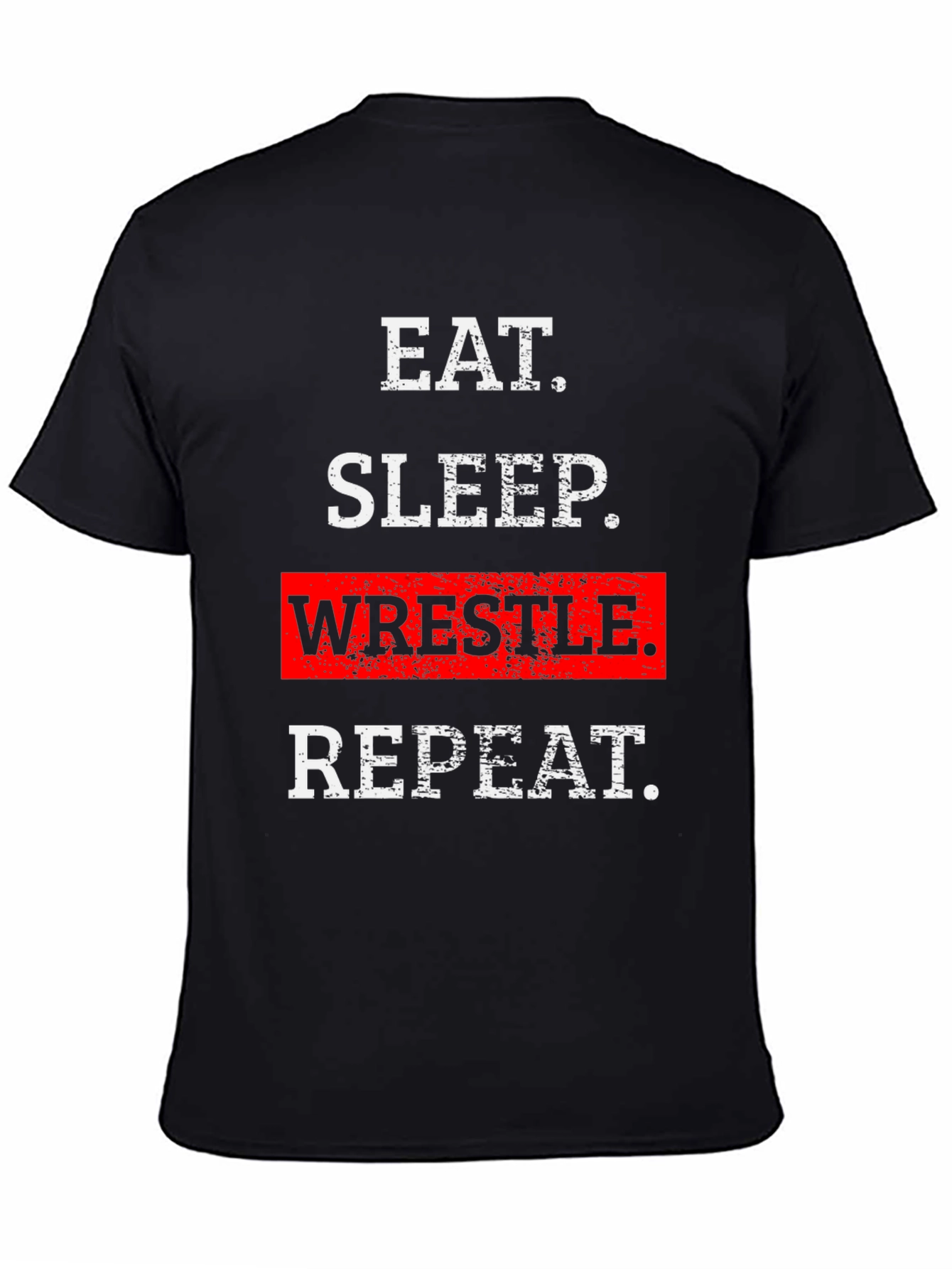Eat Sleep Wrestle Repeat T-Shirt