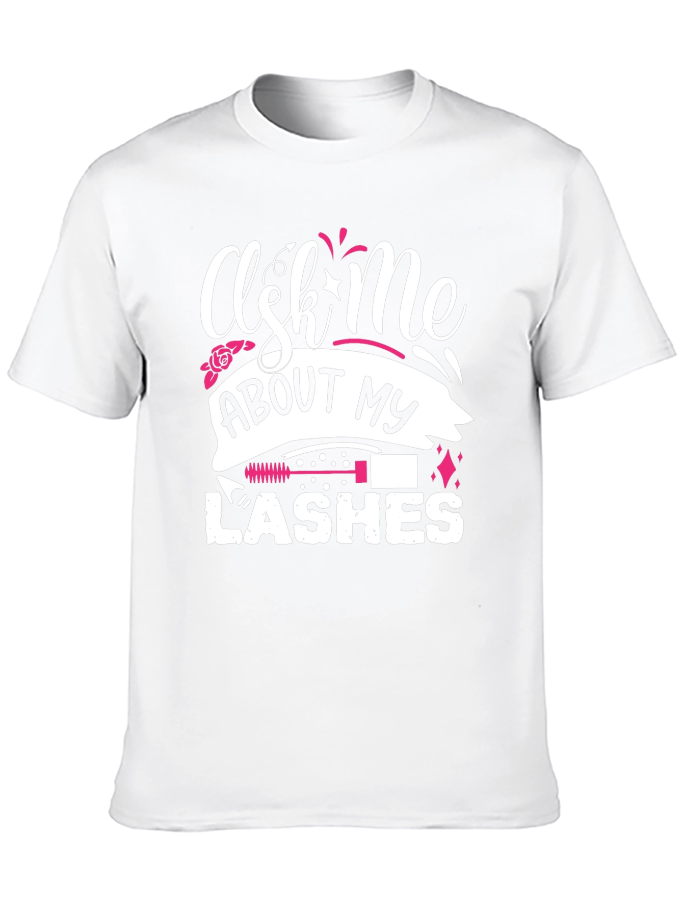 Ask Me About My Lashes T-Shirt