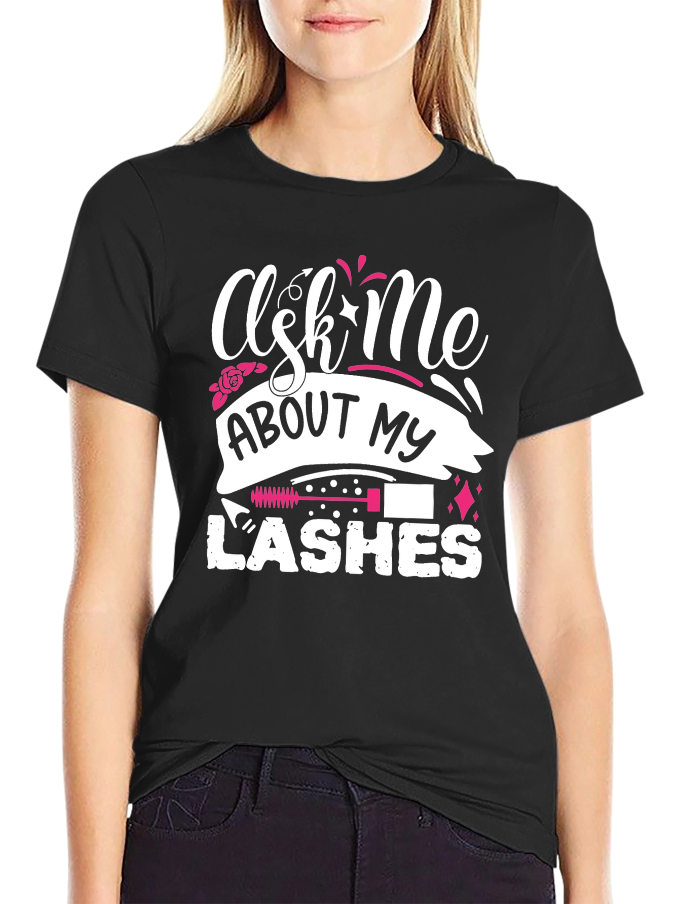 Ask Me About My Lashes T-Shirt