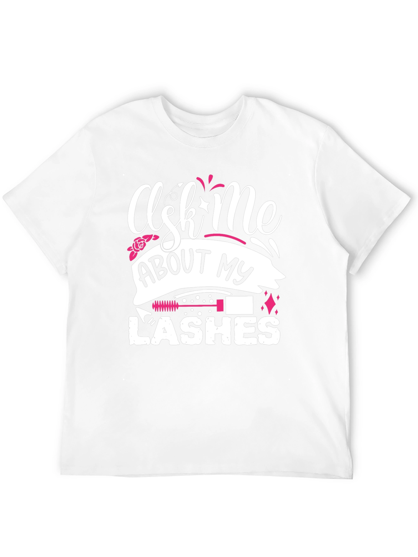 Ask Me About My Lashes T-Shirt