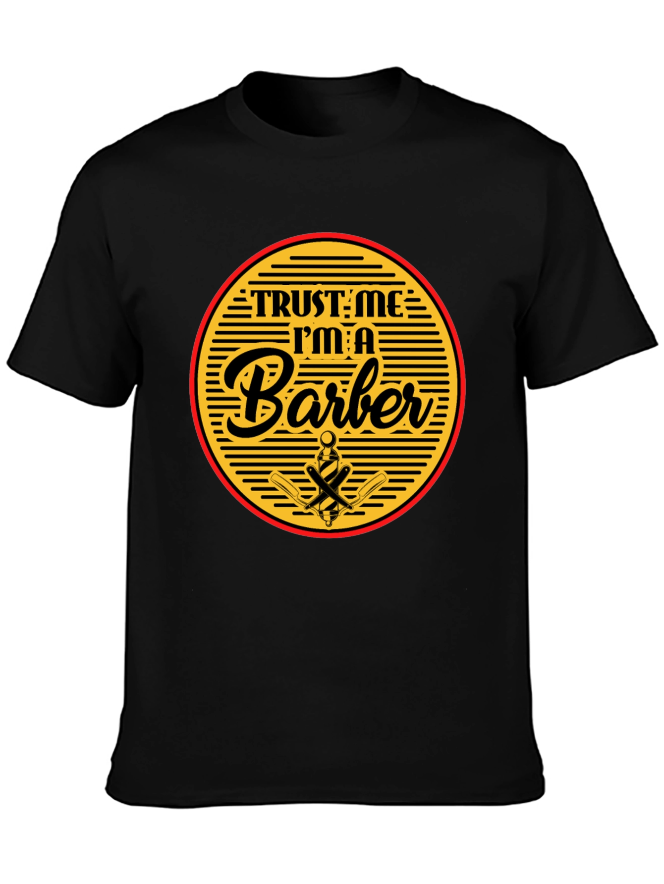 Trust Me Im A Barber Black T-Shirt
