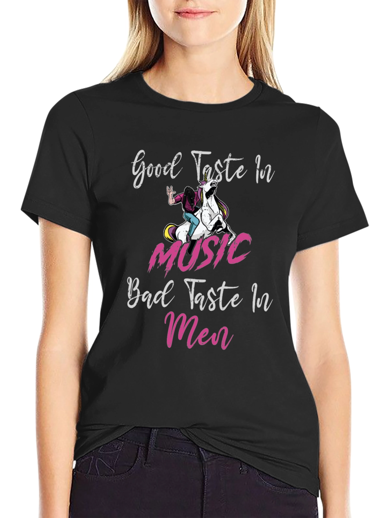 Good Taste in Music Bad Taste in Men T-Shirt