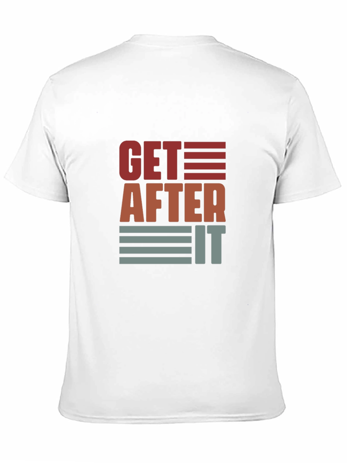 Get After It Graphic Tee - Motivational Shirt