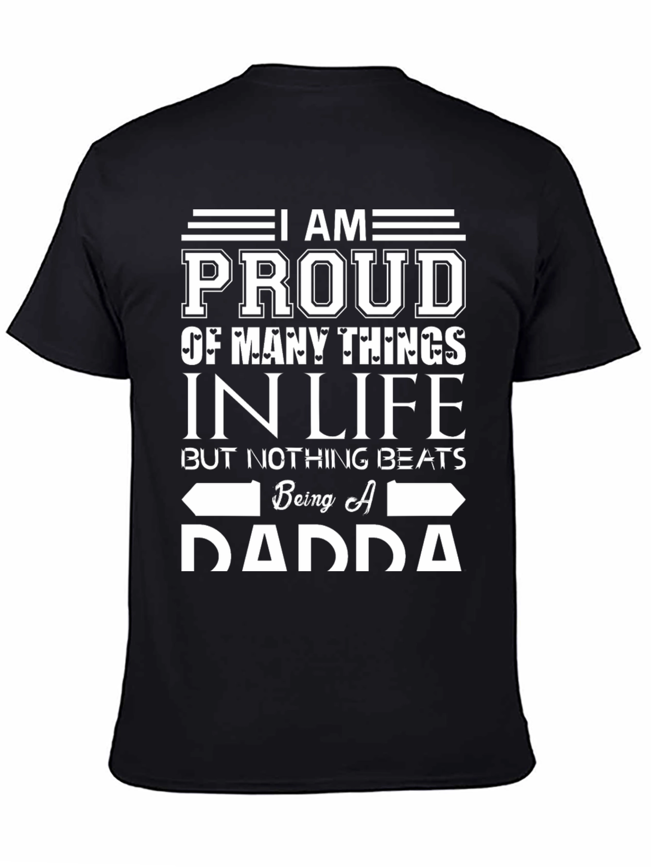 Proud Dadda Graphic T-Shirt - Fathers Day Gift