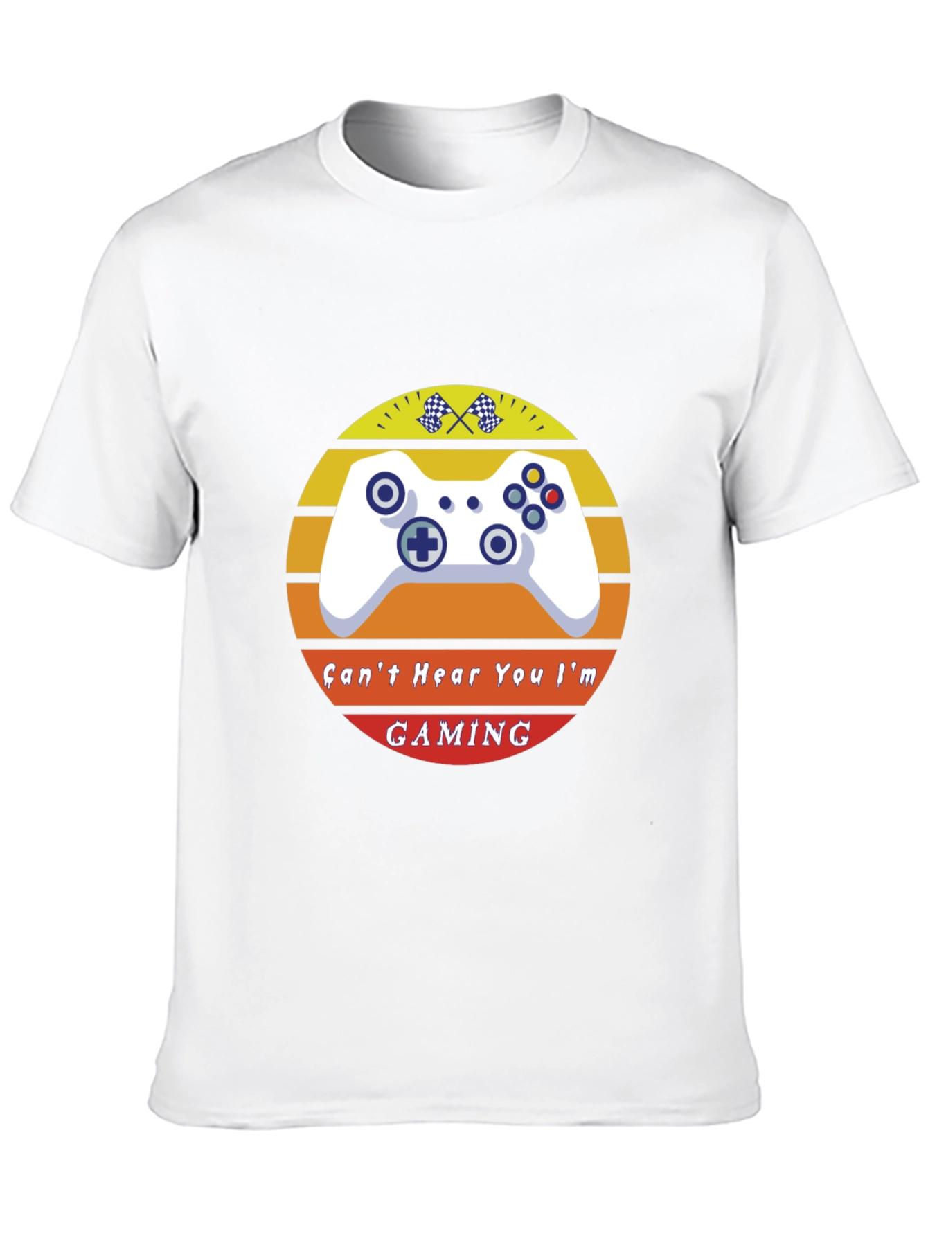 Cant Hear You Im Gaming T-Shirt