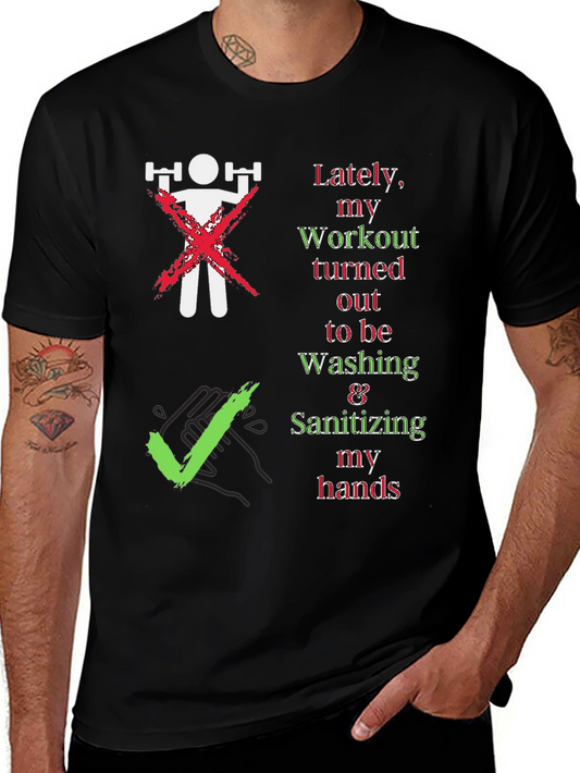Workout to Washing Hands T-Shirt - Unisex Novelty Tee