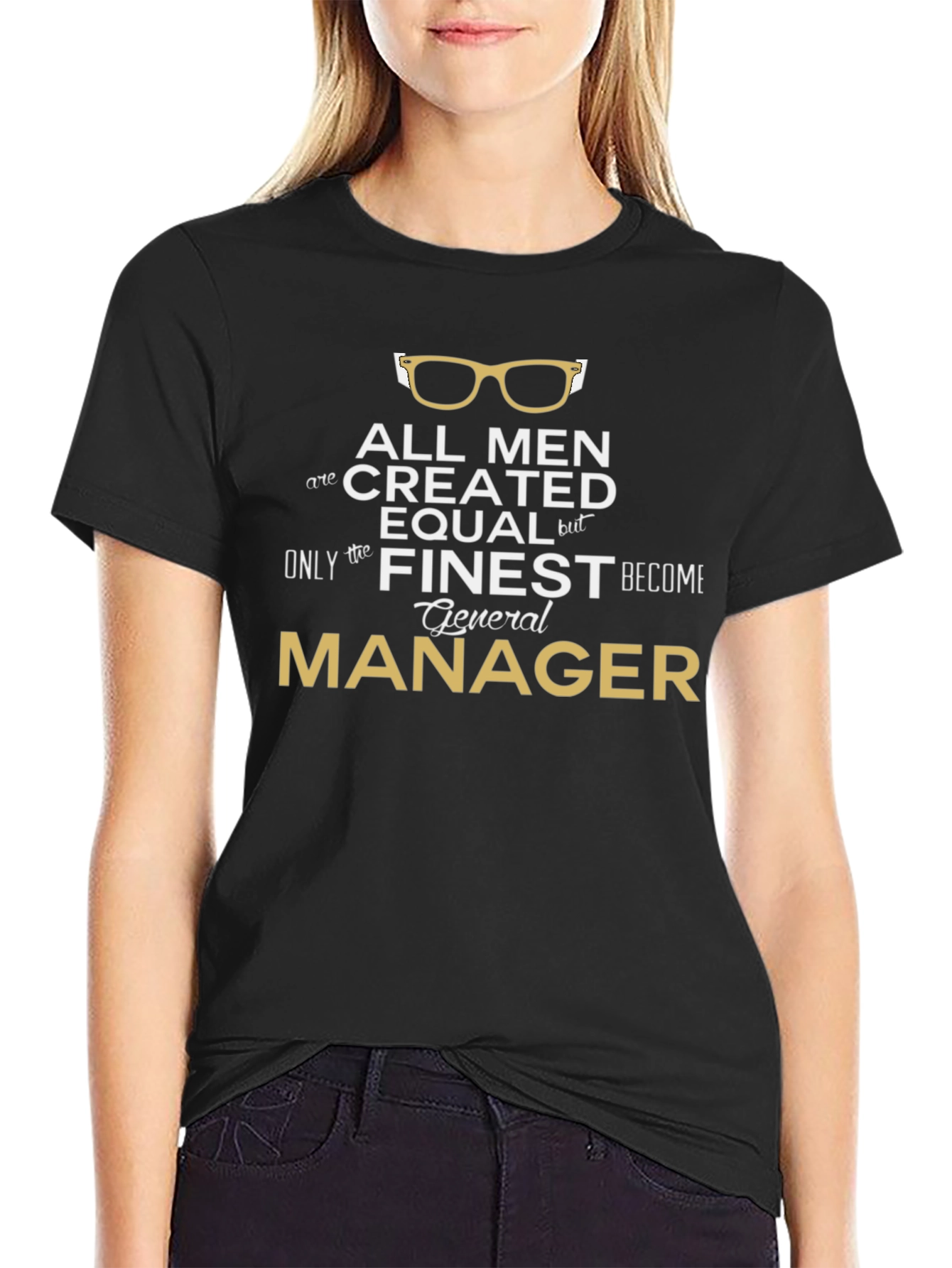 All Men Created Equal General Manager T-Shirt