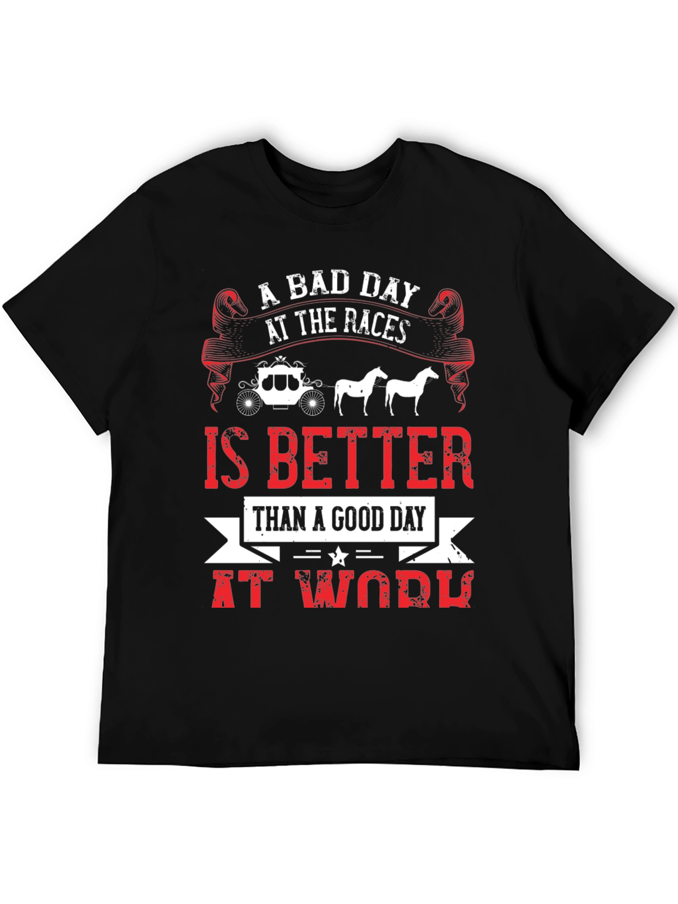 A Bad Day At The Races Graphic T-Shirt