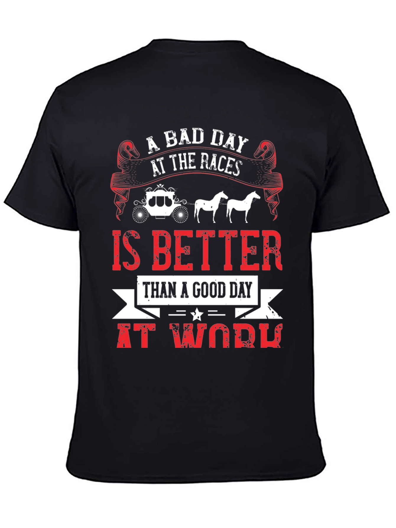 A Bad Day At The Races Graphic T-Shirt