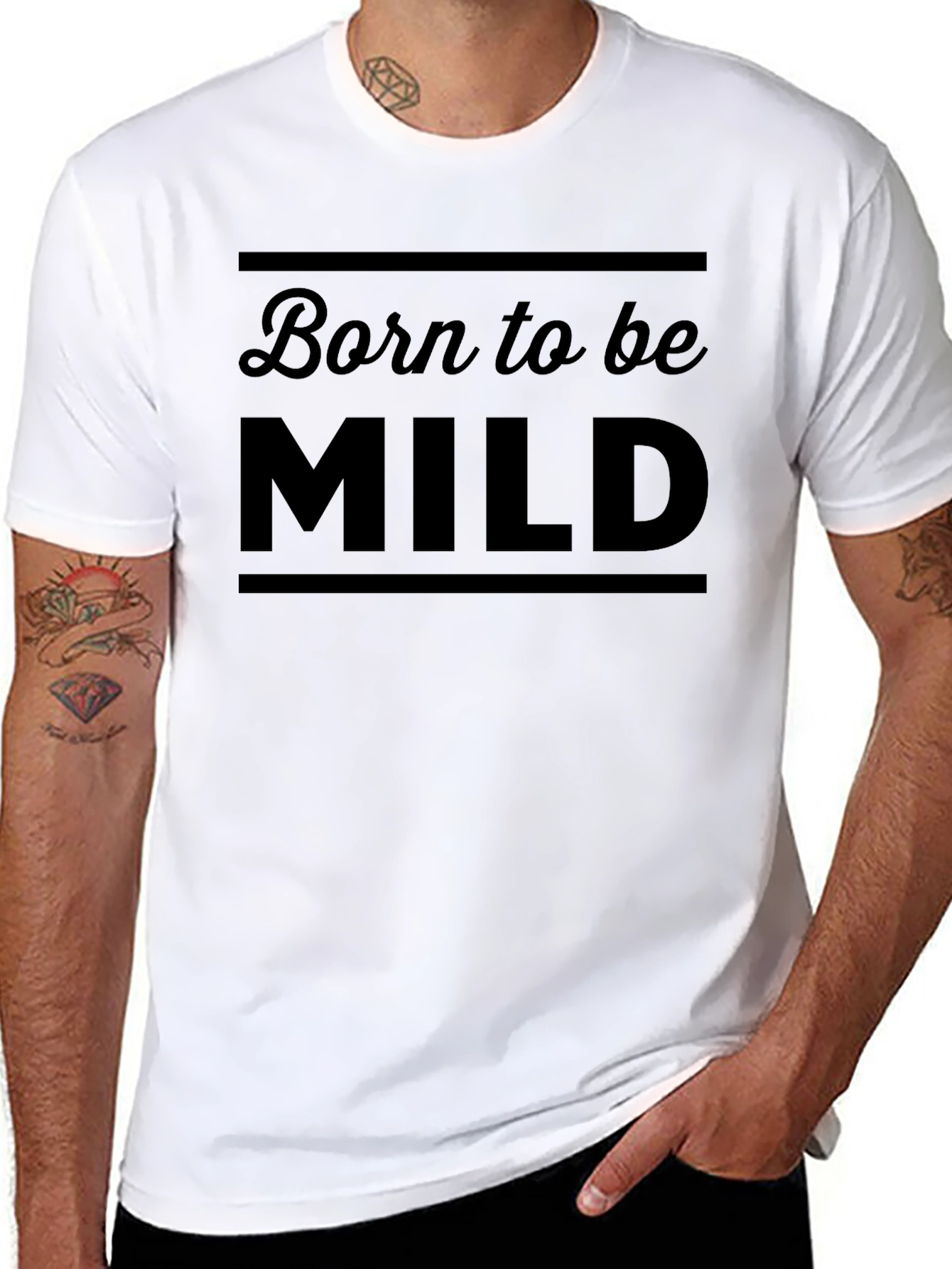 Born to Be Mild T-Shirt