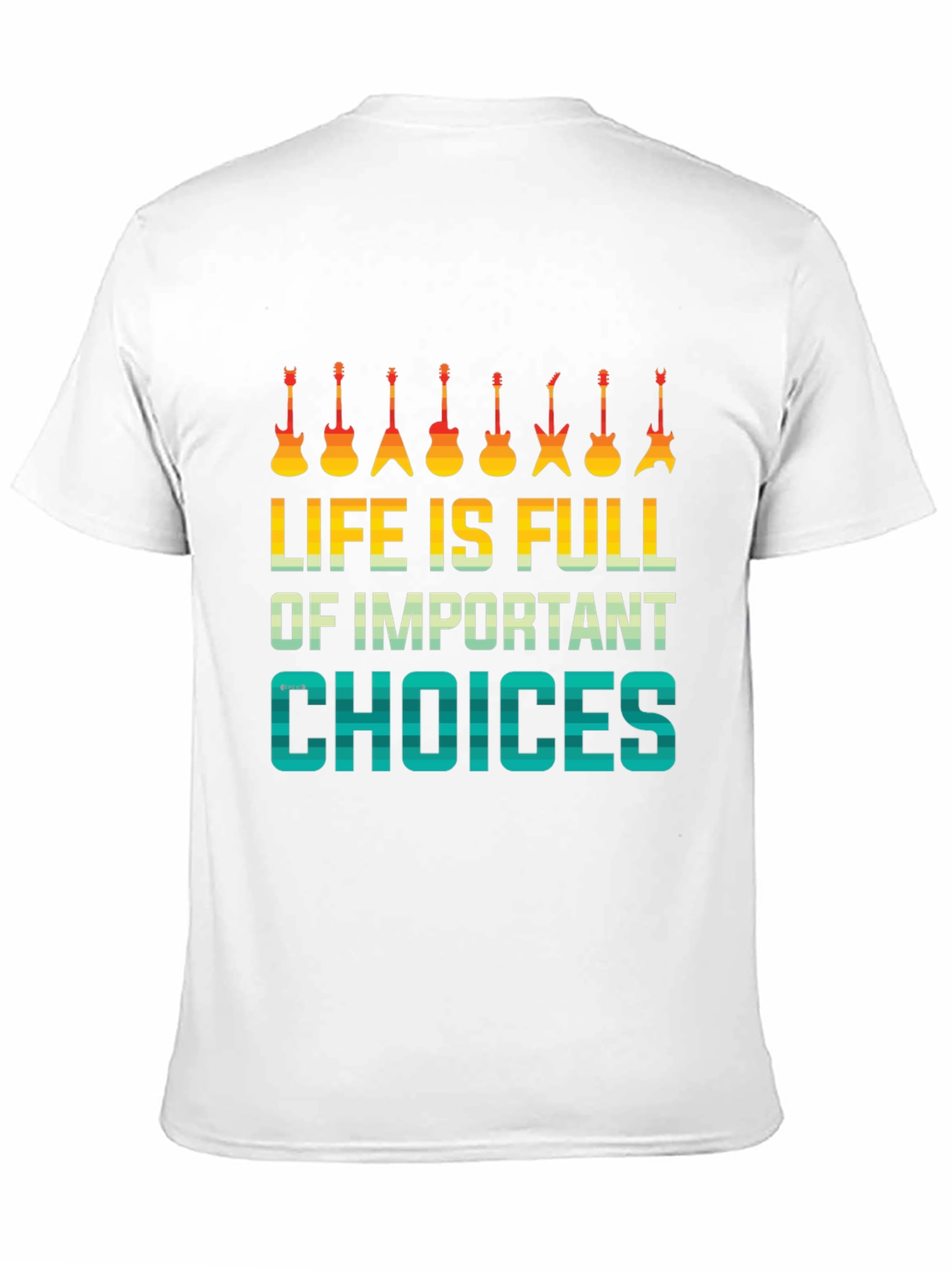 Life Is Full Of Important Choices Graphic Tee