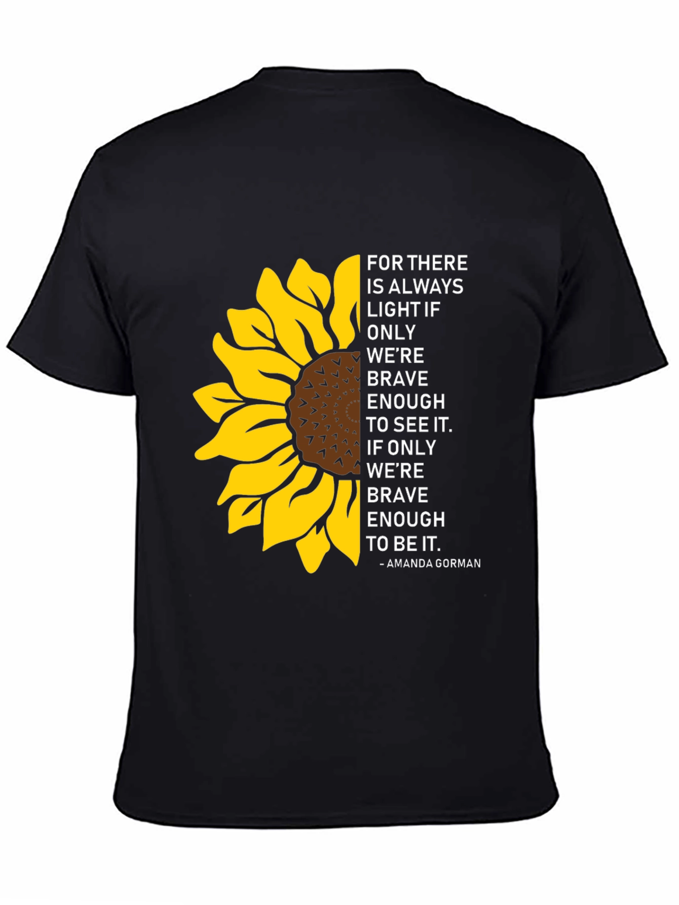 Sunflower Inspirational Quote T-Shirt
