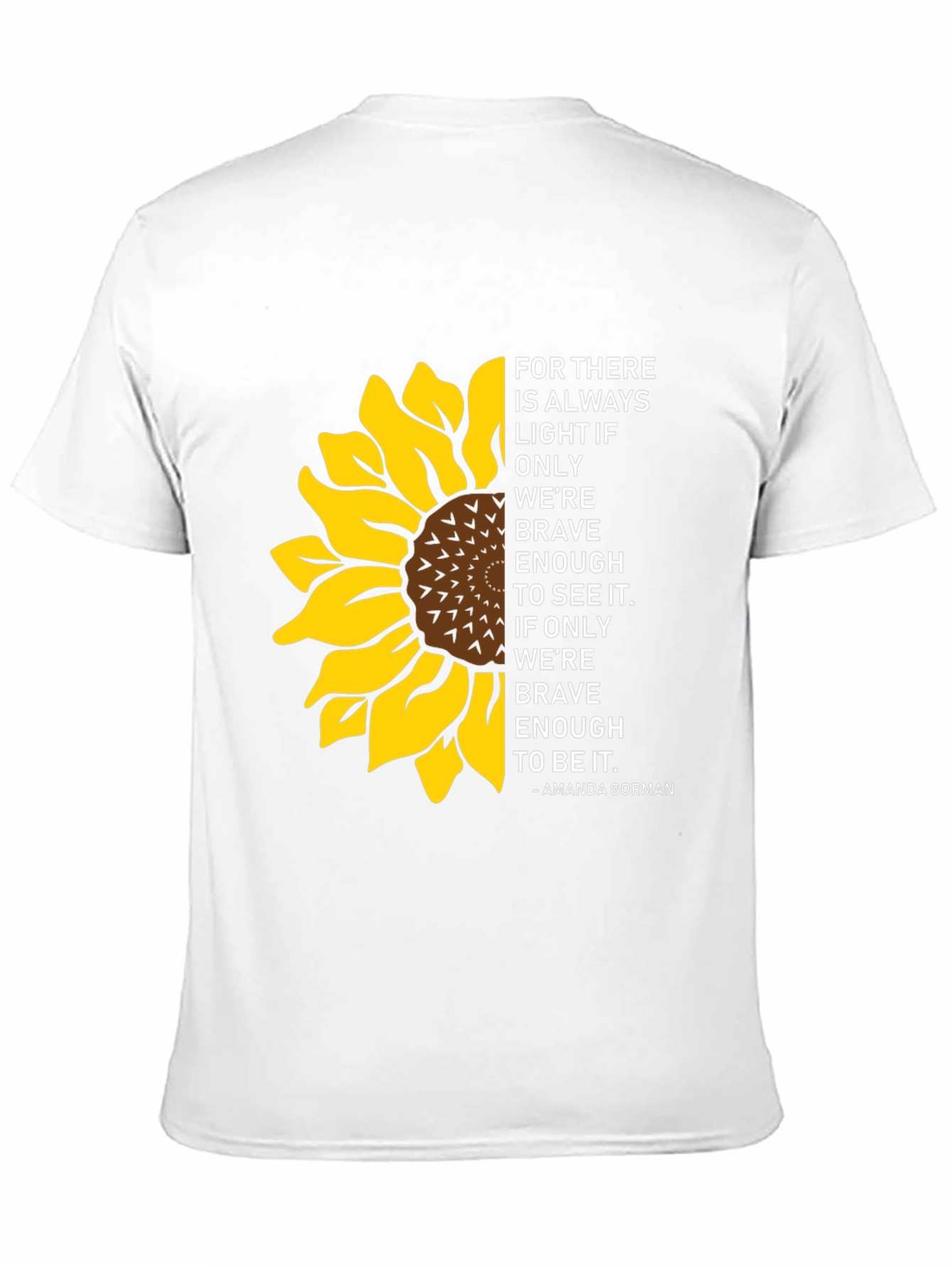 Sunflower Inspirational Quote T-Shirt