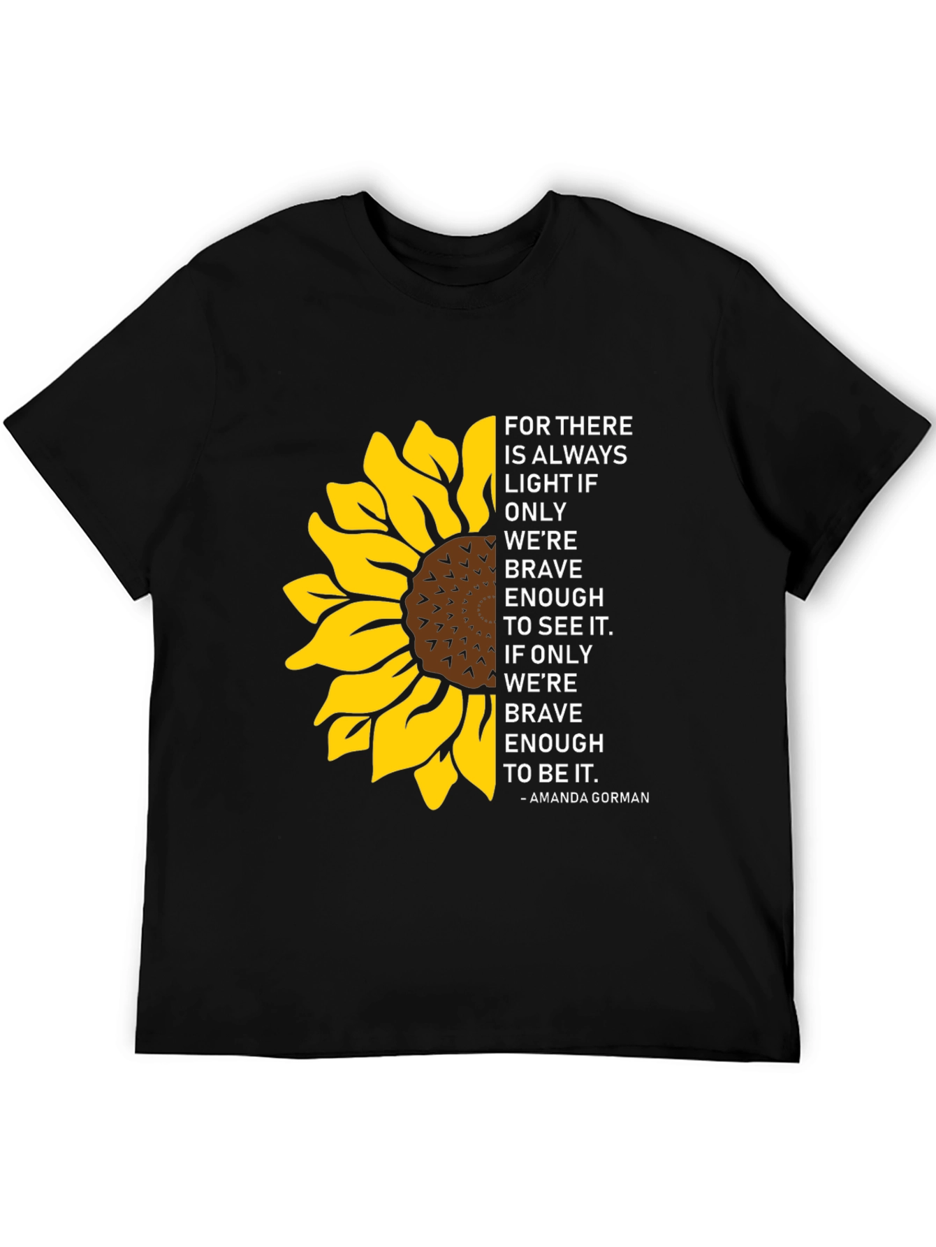 Sunflower Inspirational Quote T-Shirt