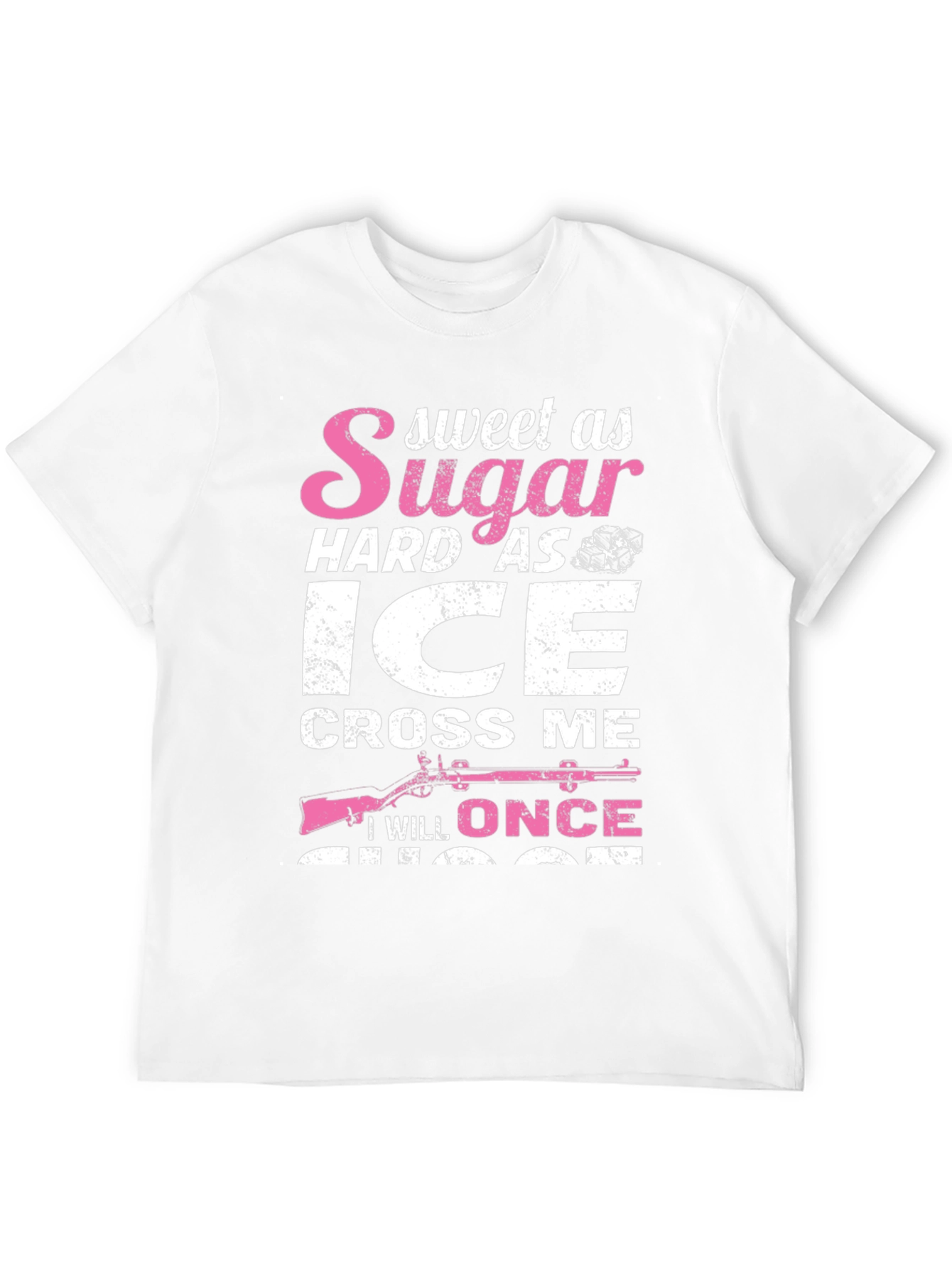 Sweet as Sugar Hard as Ice T-Shirt
