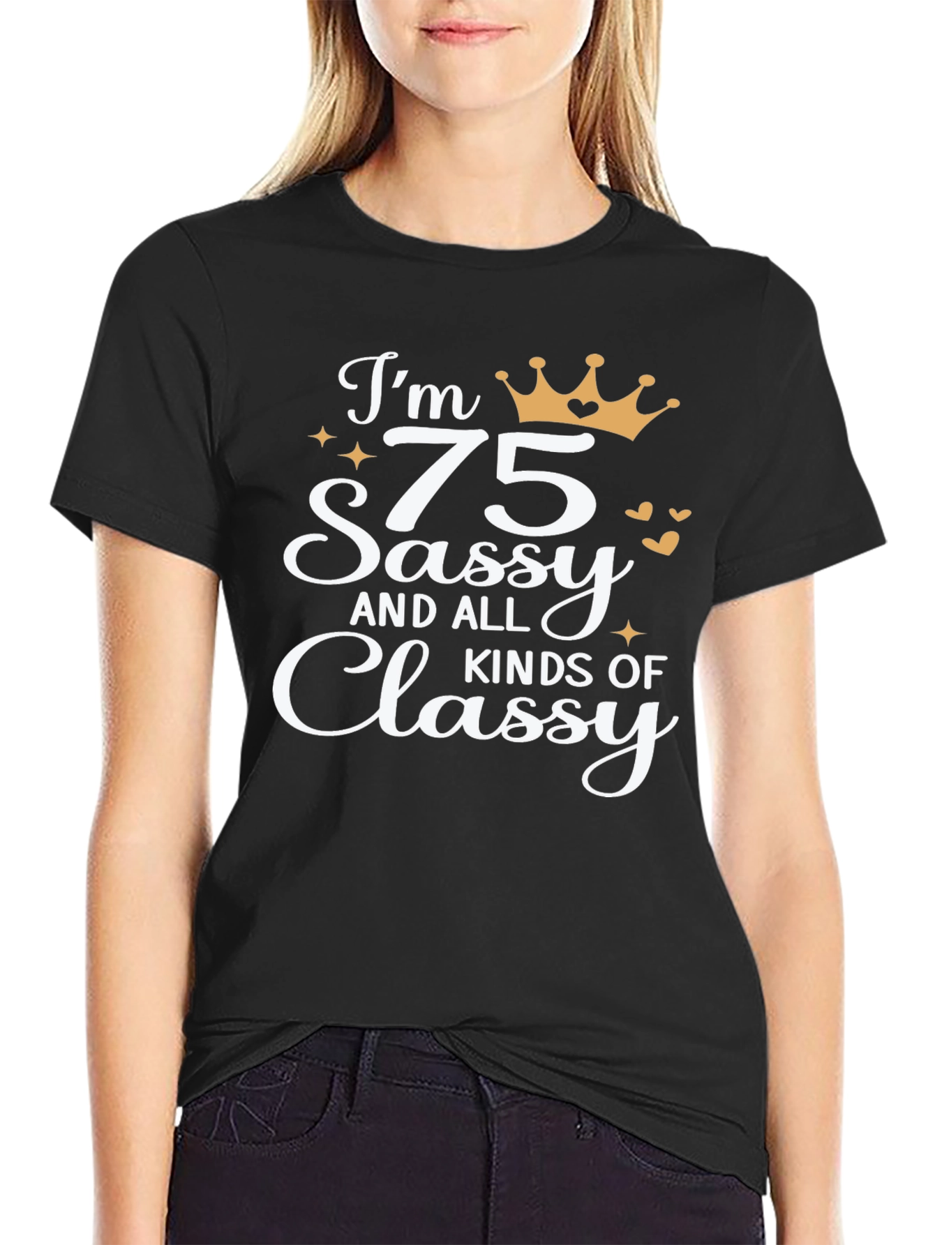 Sassy 75th Birthday Black T-Shirt
