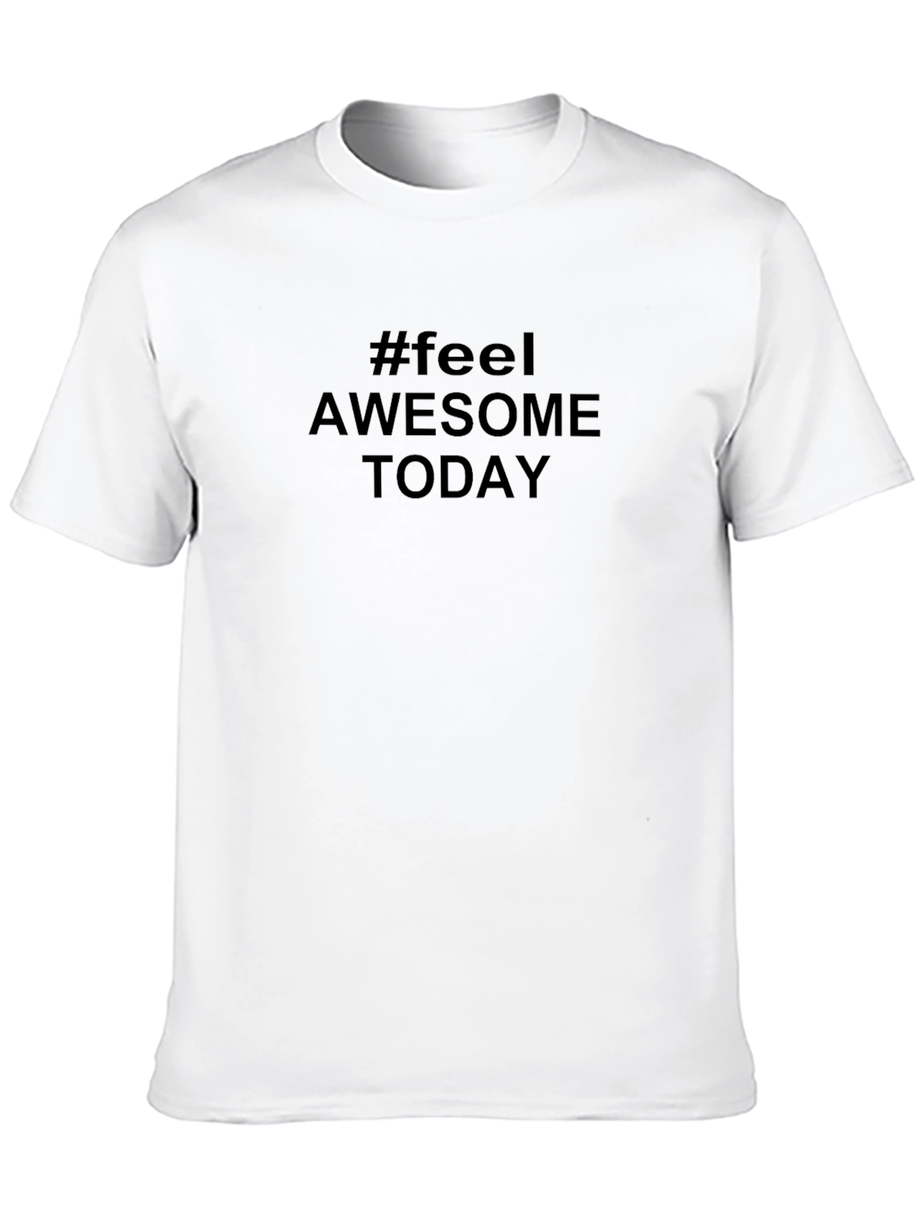 #feel Awesome Today Black Graphic T-Shirt