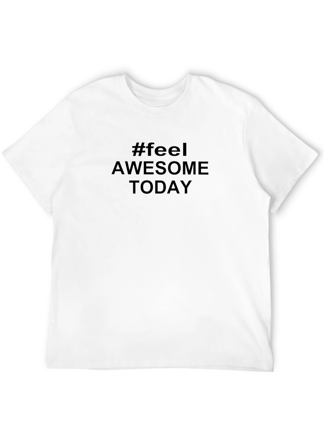 #feel Awesome Today Black Graphic T-Shirt