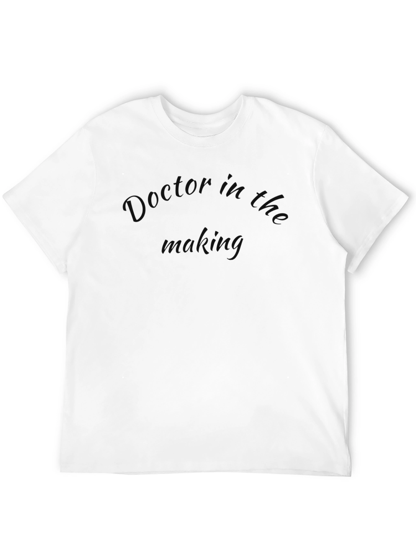 Doctor in the Making - Novelty T-Shirt