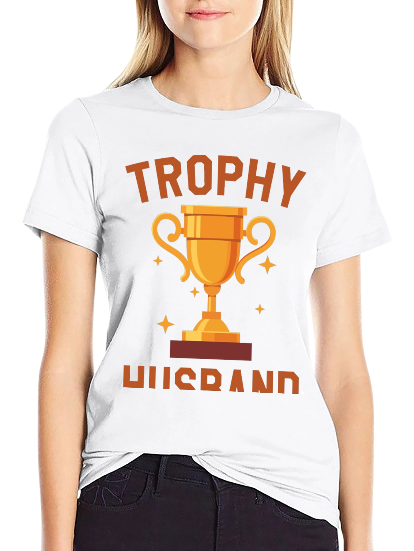 Trophy Husband Graphic T-Shirt - Gift for Husband
