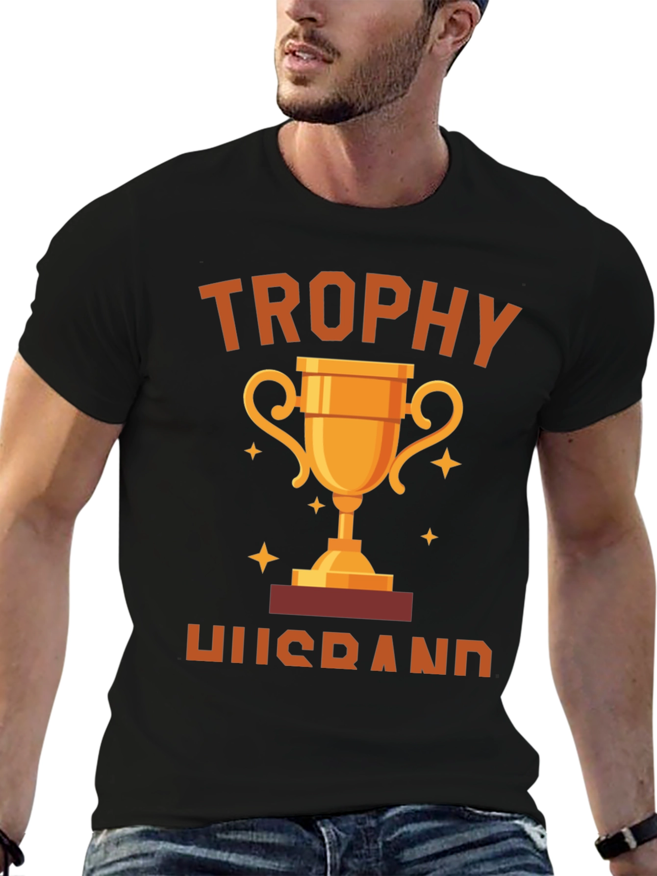 Trophy Husband Graphic T-Shirt - Gift for Husband