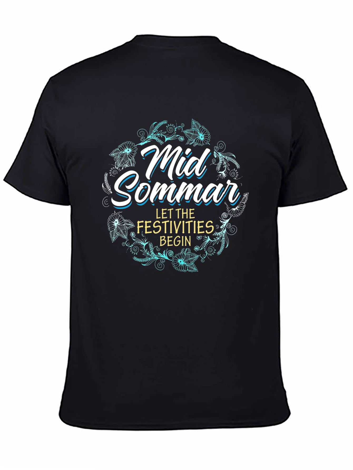MidSommar T-Shirt - Let The Festivities Begin