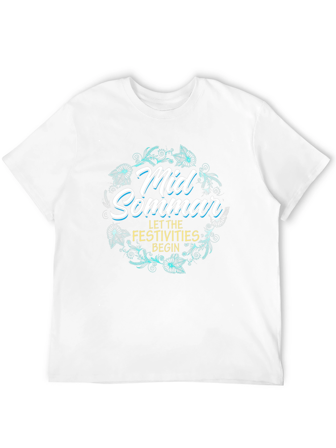 MidSommar T-Shirt - Let The Festivities Begin