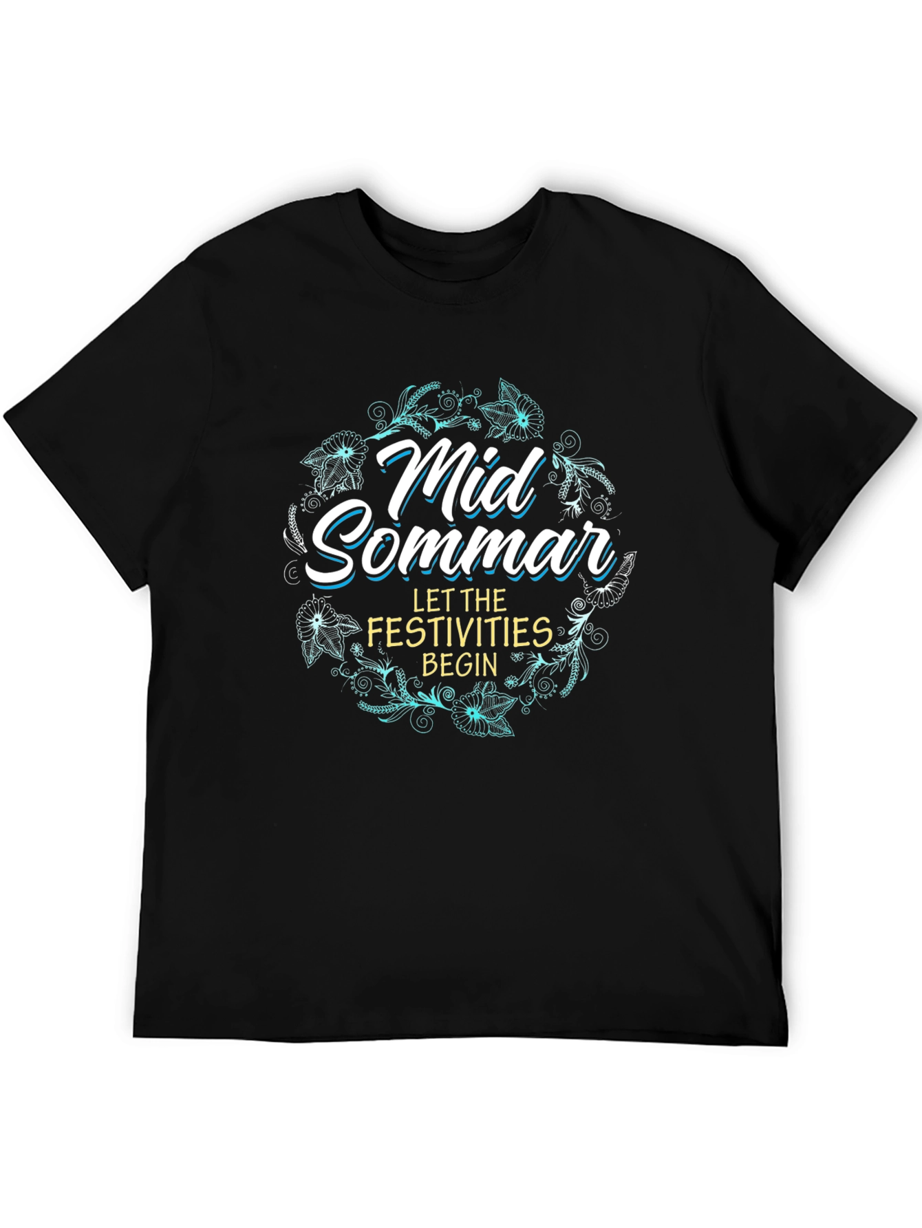 MidSommar T-Shirt - Let The Festivities Begin