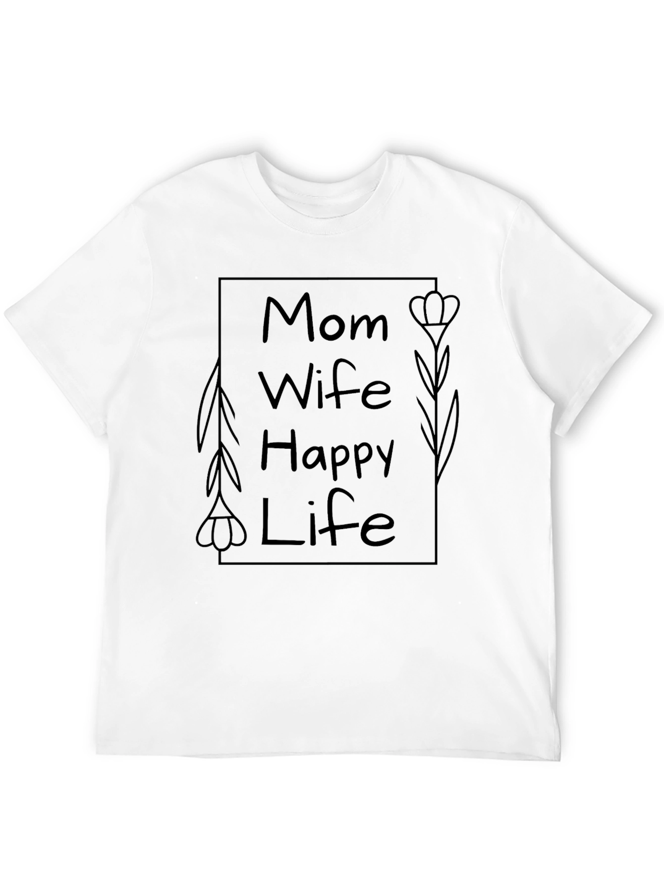 Mom Wife Happy Life Graphic Tee