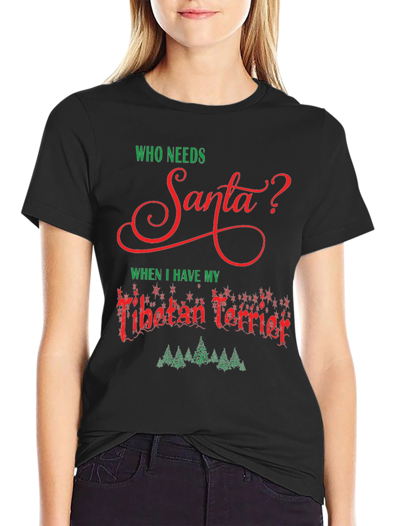 Who Needs Santa? Tibetan Terrier Christmas T-Shirt