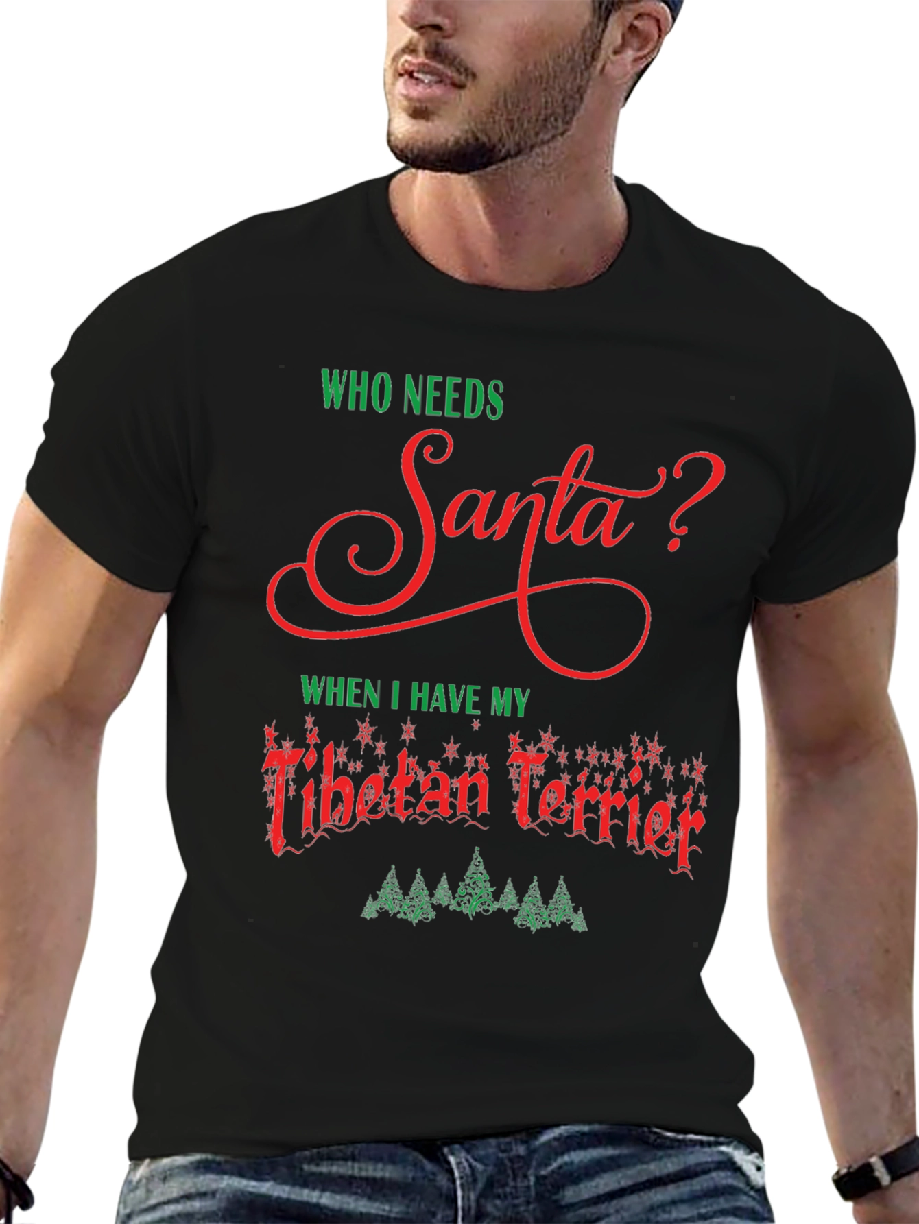 Who Needs Santa? Tibetan Terrier Christmas T-Shirt