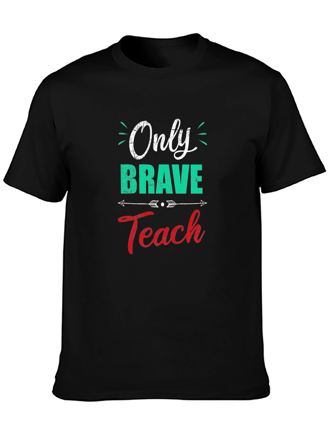 Only Brave Teach Black Graphic Tee